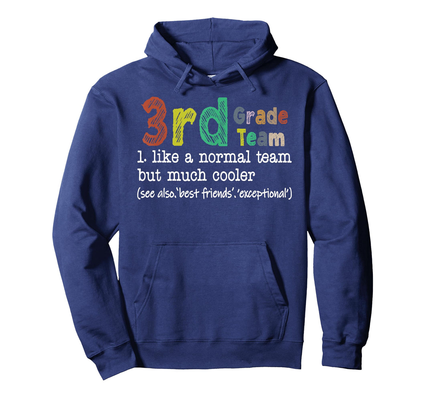 Teacher 3rd Grade Team Like A Normal Team But Much Cooler T-Shirt