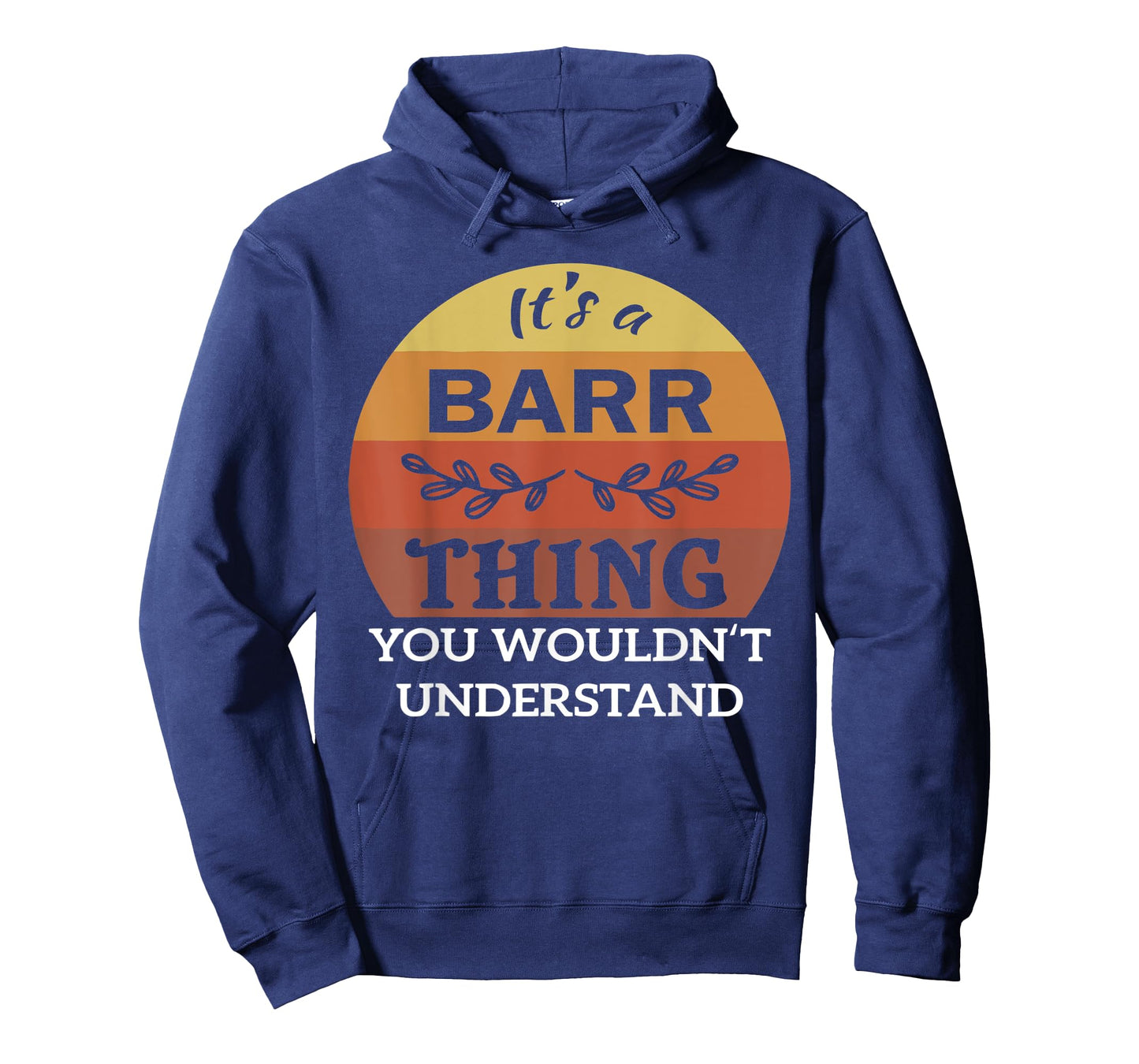 It's A Barr Thing You Wouldn't Understand T-Shirt