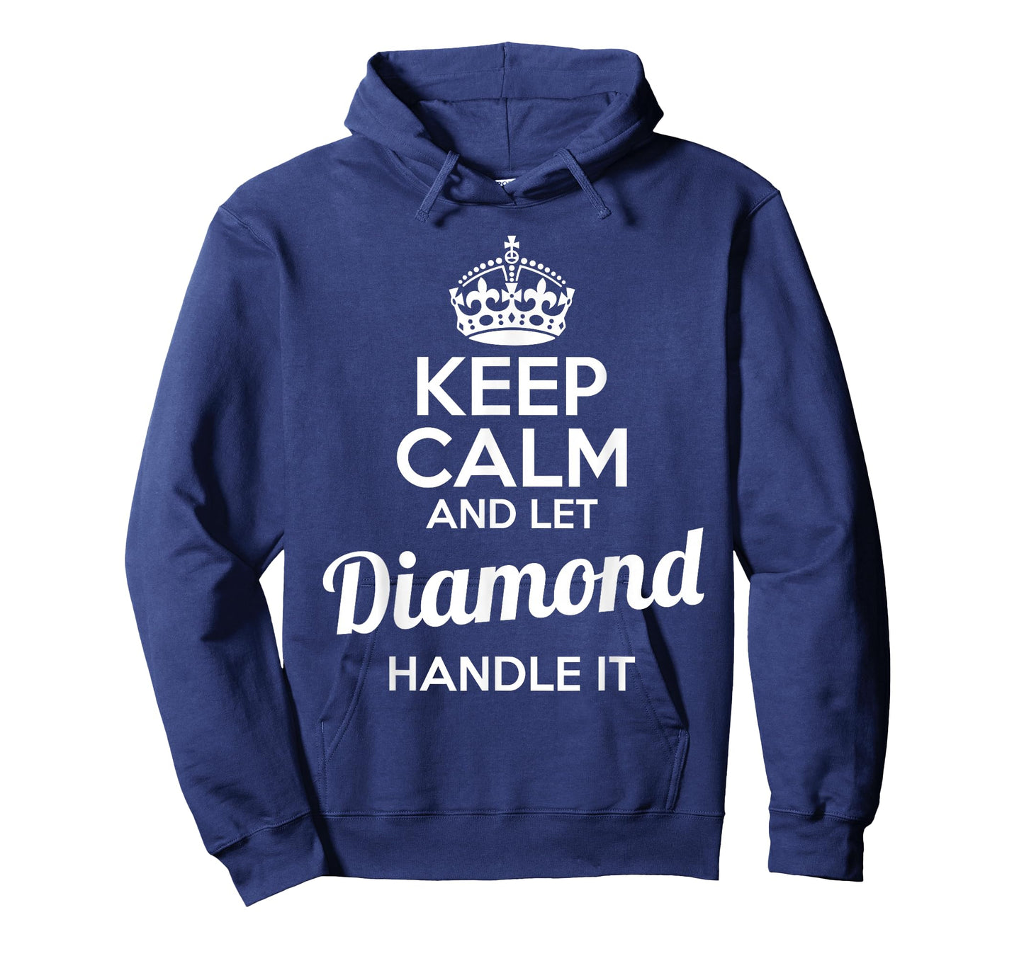 Diamond T-Shirt Keep Calm and Let Diamond Handle It T-Shirt