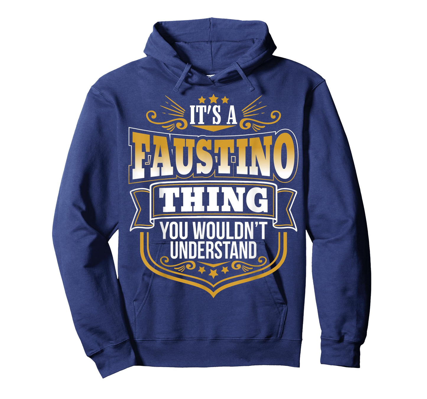 It's a FAUSTINO thing you wouldn't Understand Xmas T-Shirt