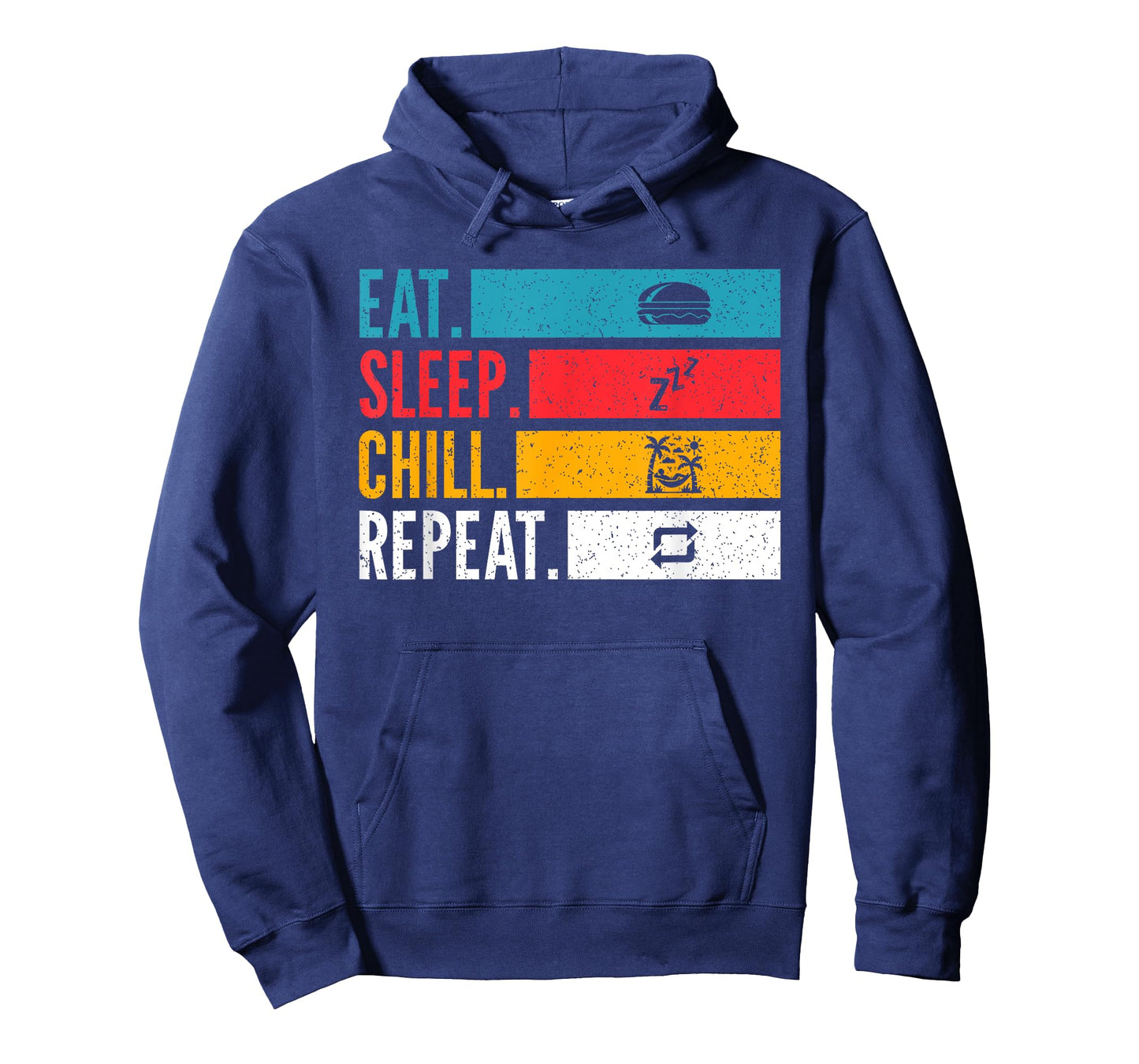 Eat Sleep Chill Repeat for Relaxed Slow Living Feeling T-Shirt