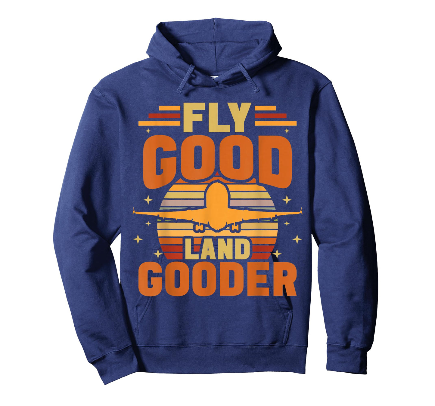 Fly Good Land Gooder Airline Pilot Private Pilot Student T-Shirt
