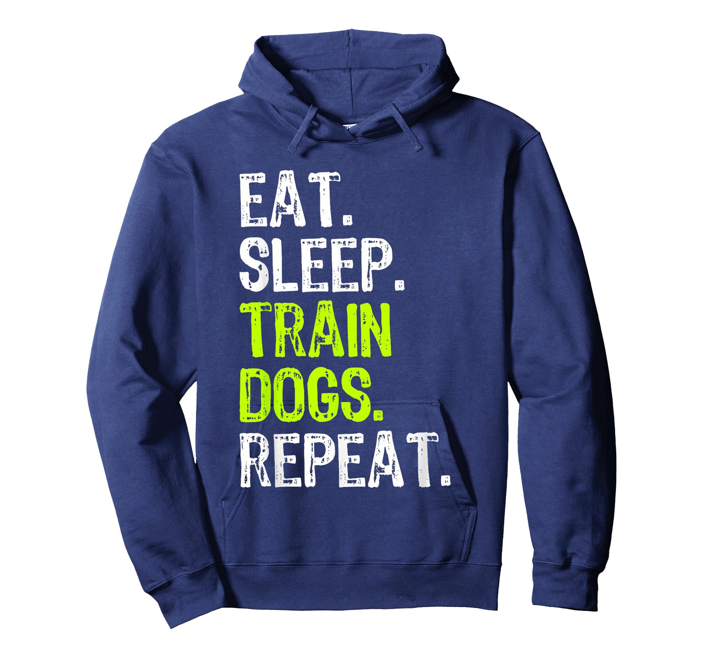 Eat Sleep Train Dogs Trainer Training Funny T-Shirt