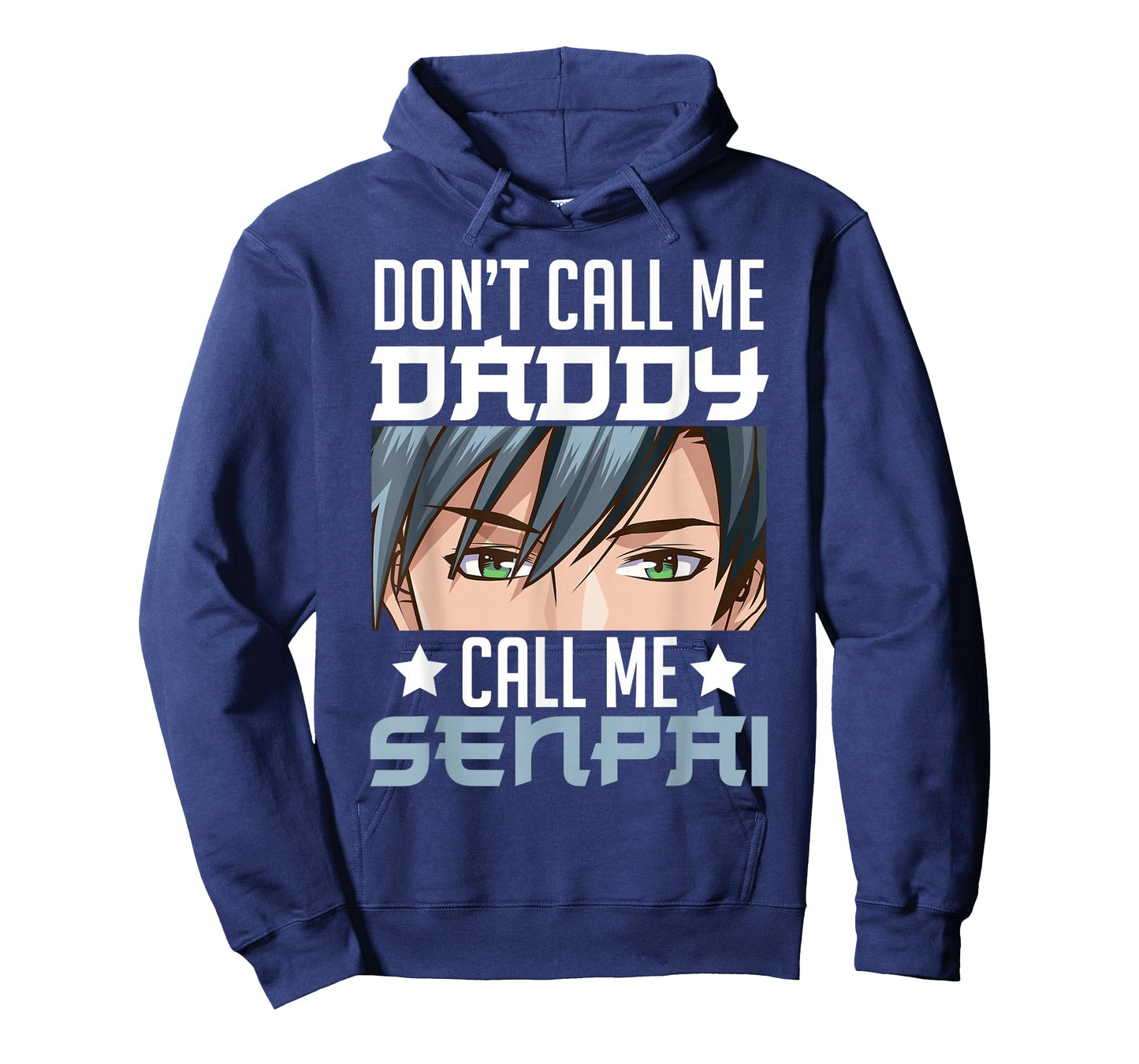 Don't Call Me Daddy Call Me Senpai Sexy Japanese Anime Top T-Shirt