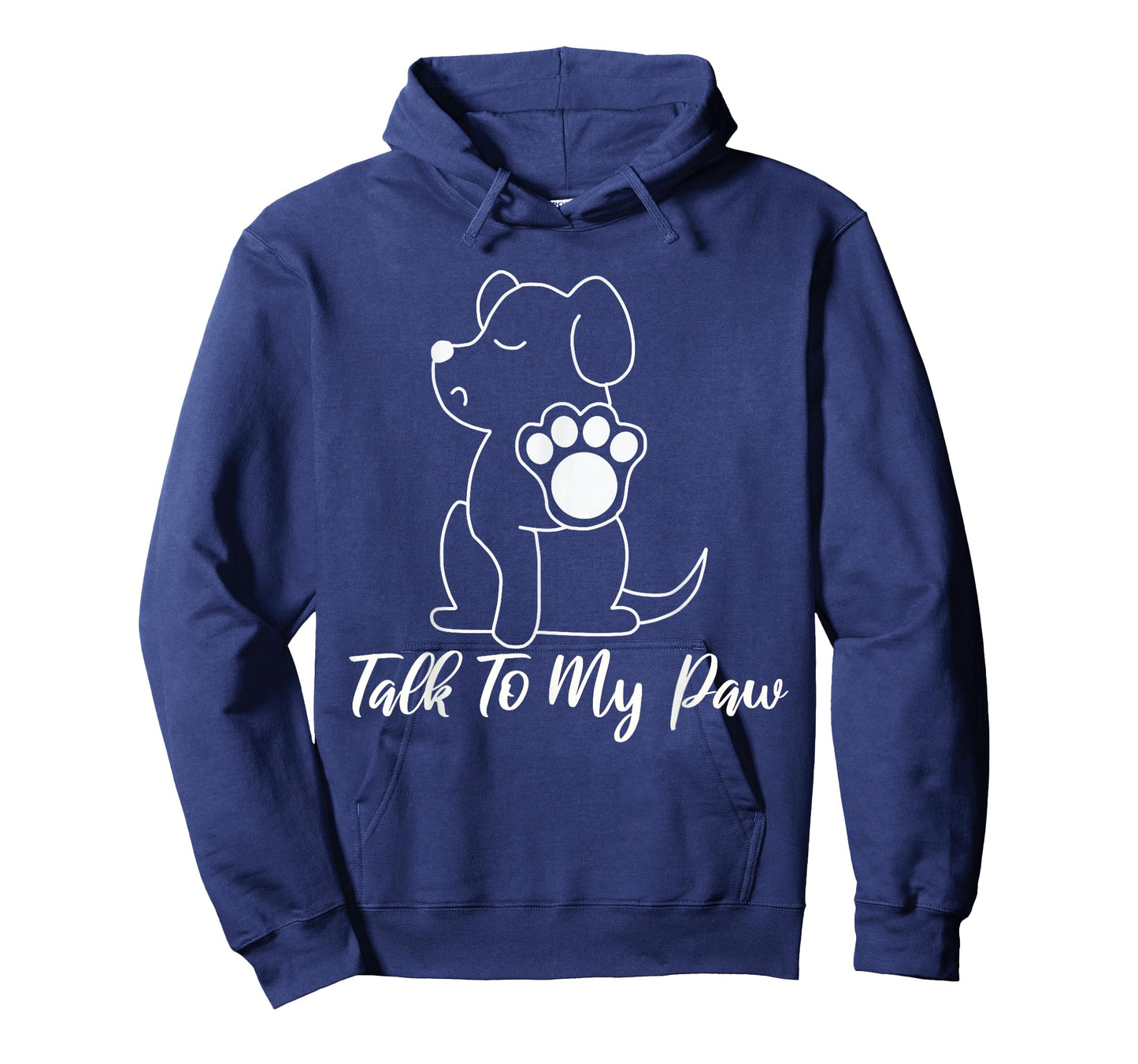 Dog - Talk To My Paw T-Shirt