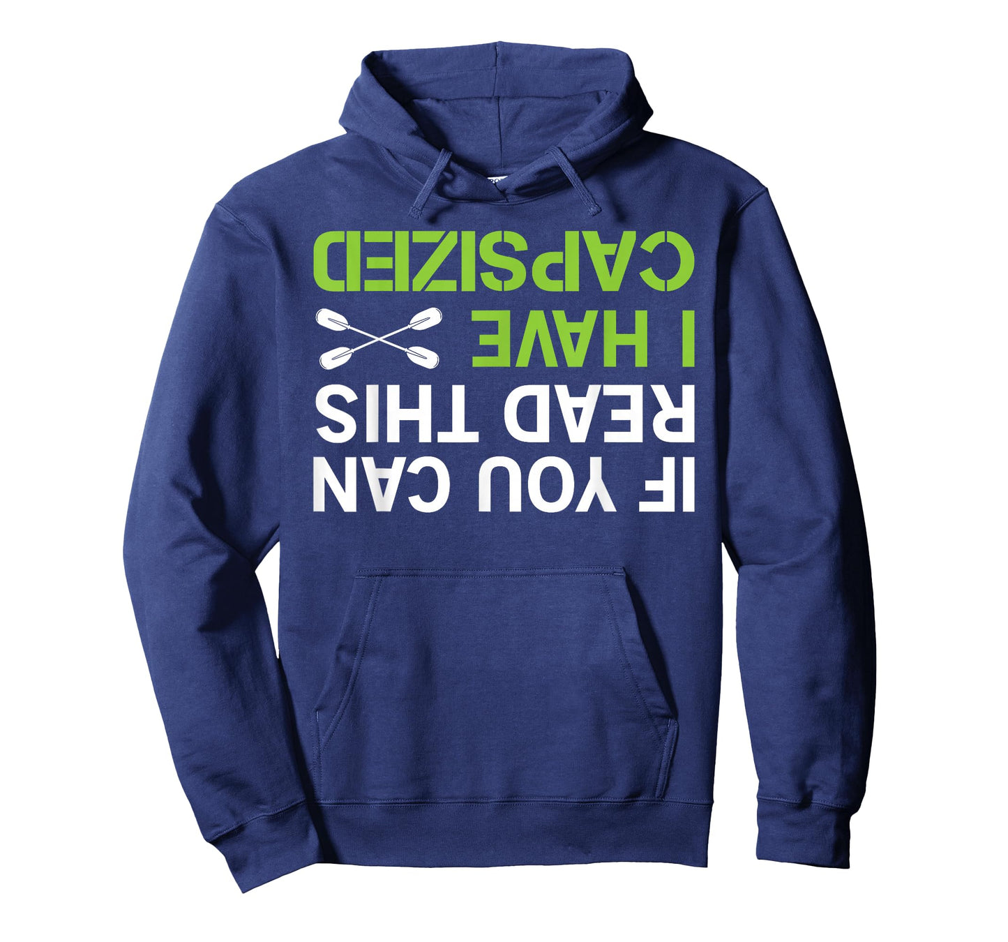 If You Can Read This I Have Capsized Kayak Shirt Kayaking T-Shirt