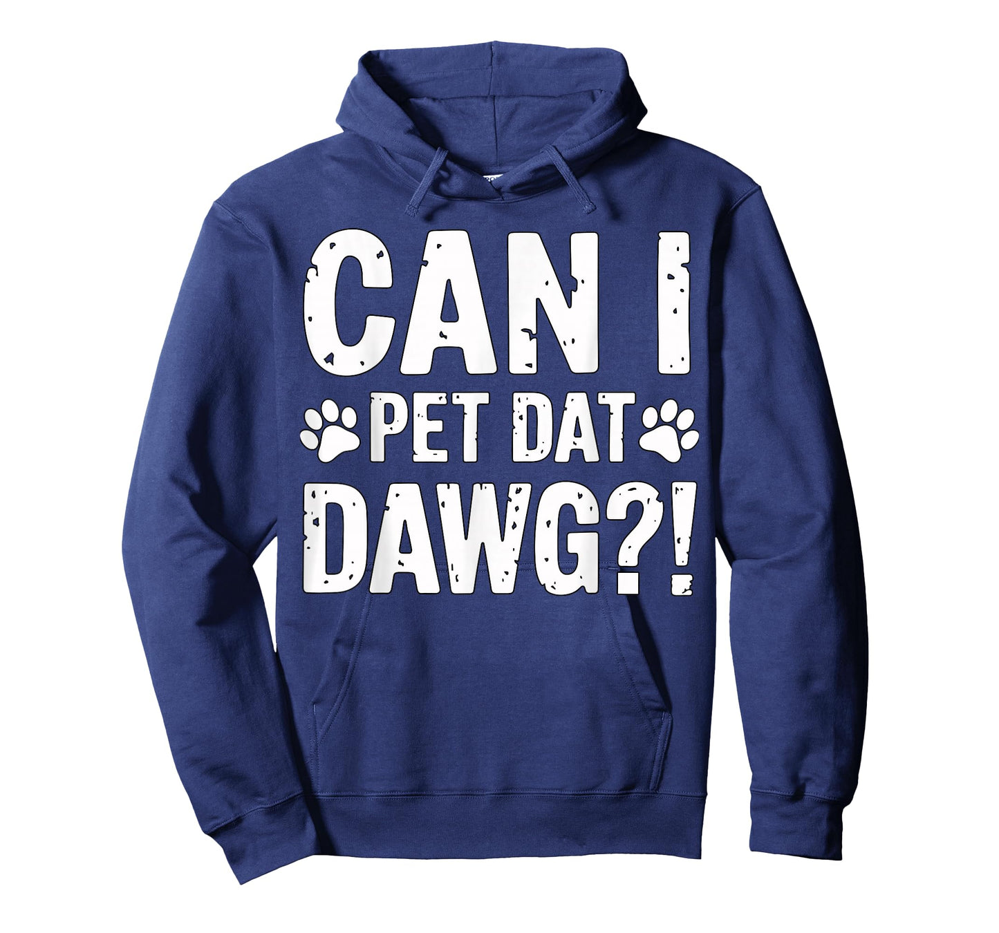 Can I Pet Dat Dawg Funny Dog Lover Saying T-Shirt