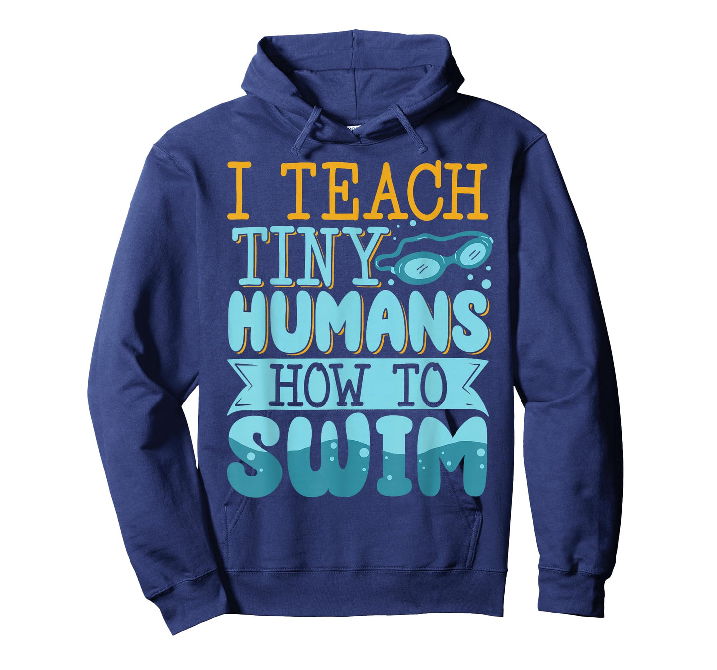 I Teach Tiny Humans How To Swim T-Shirt