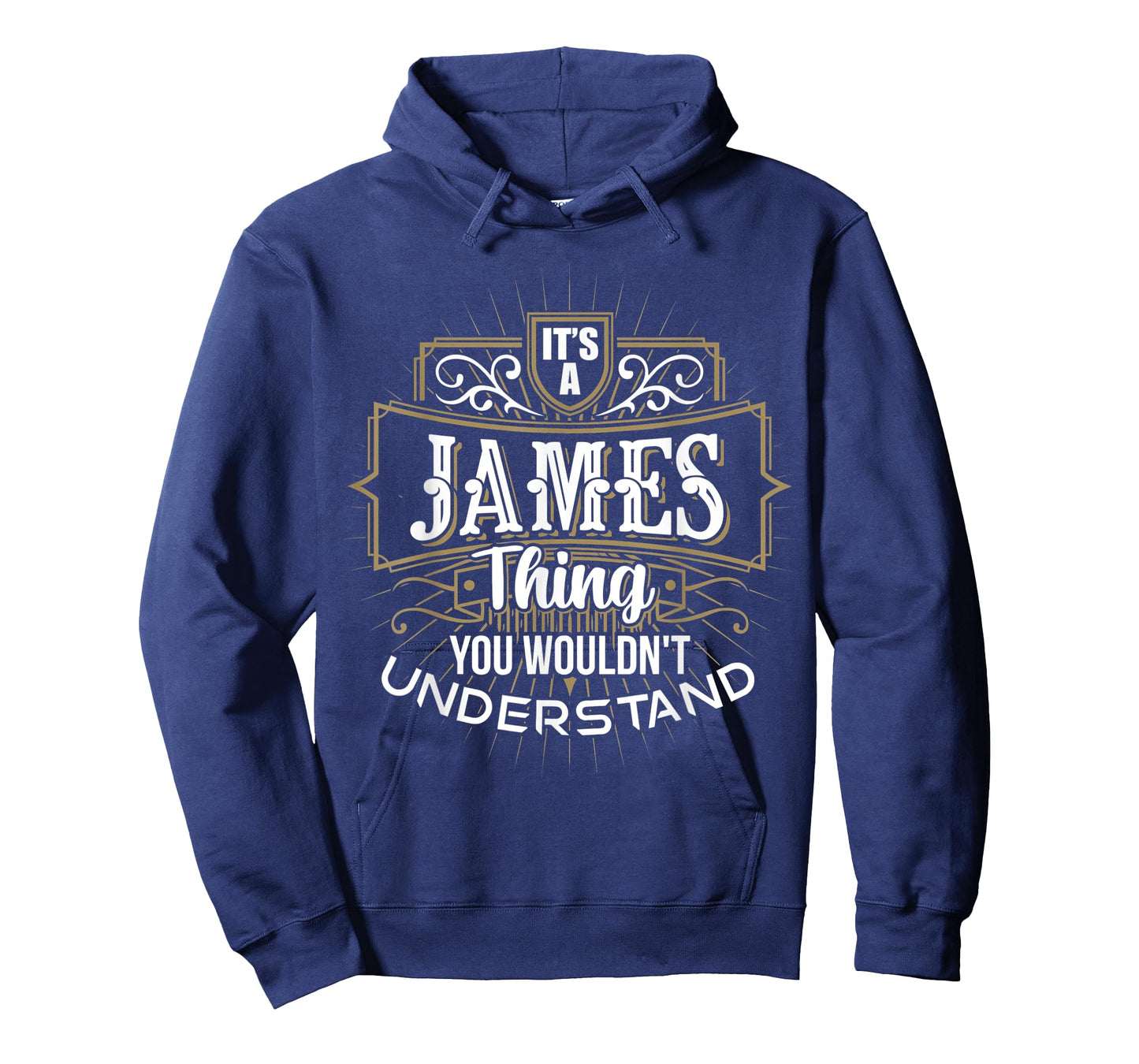 It's a JAMES Thing you wouldn't understand First Name T-Shirt
