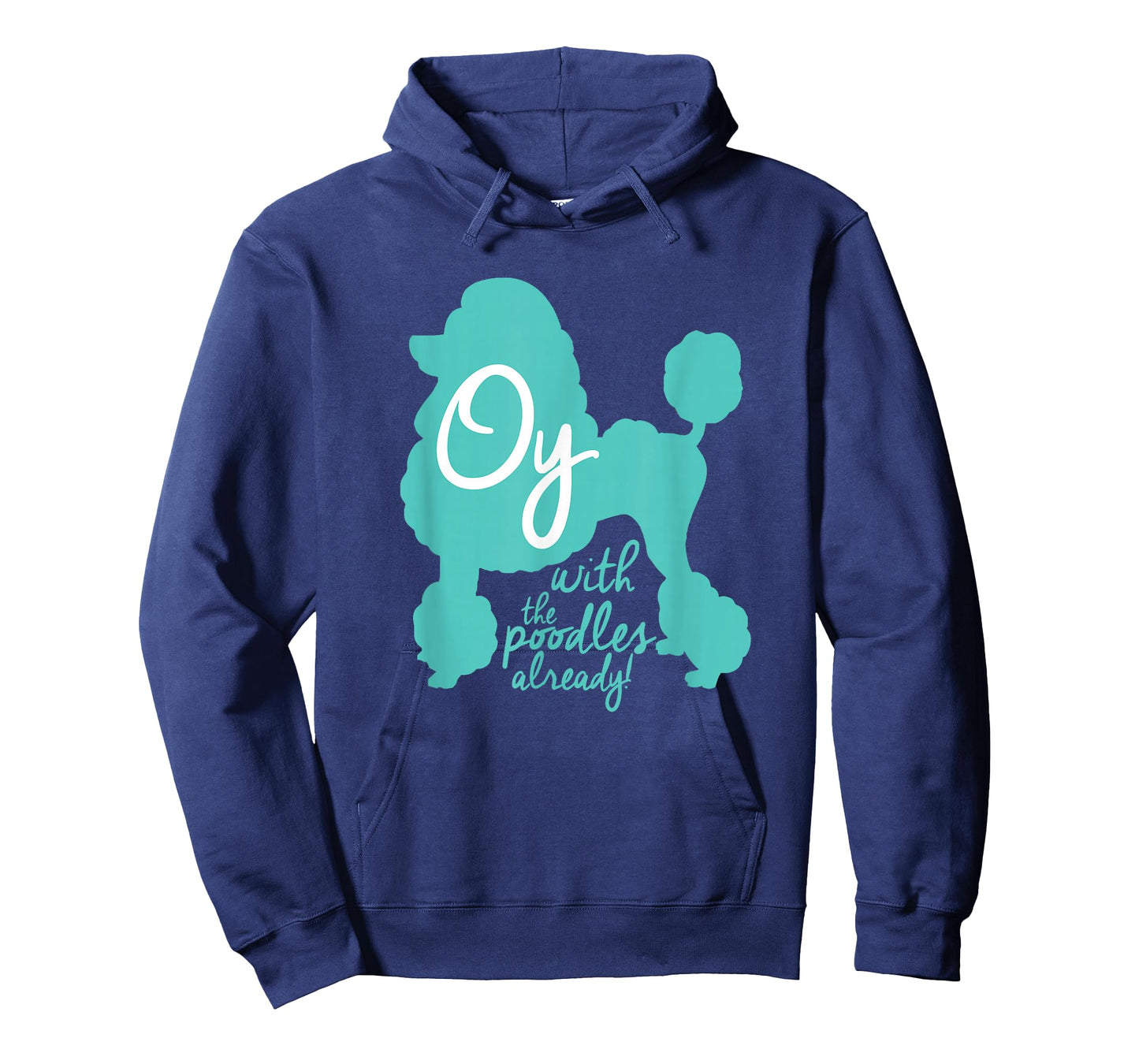 Oy with the Poodles already! Funny Coffee Girls T-Shirt