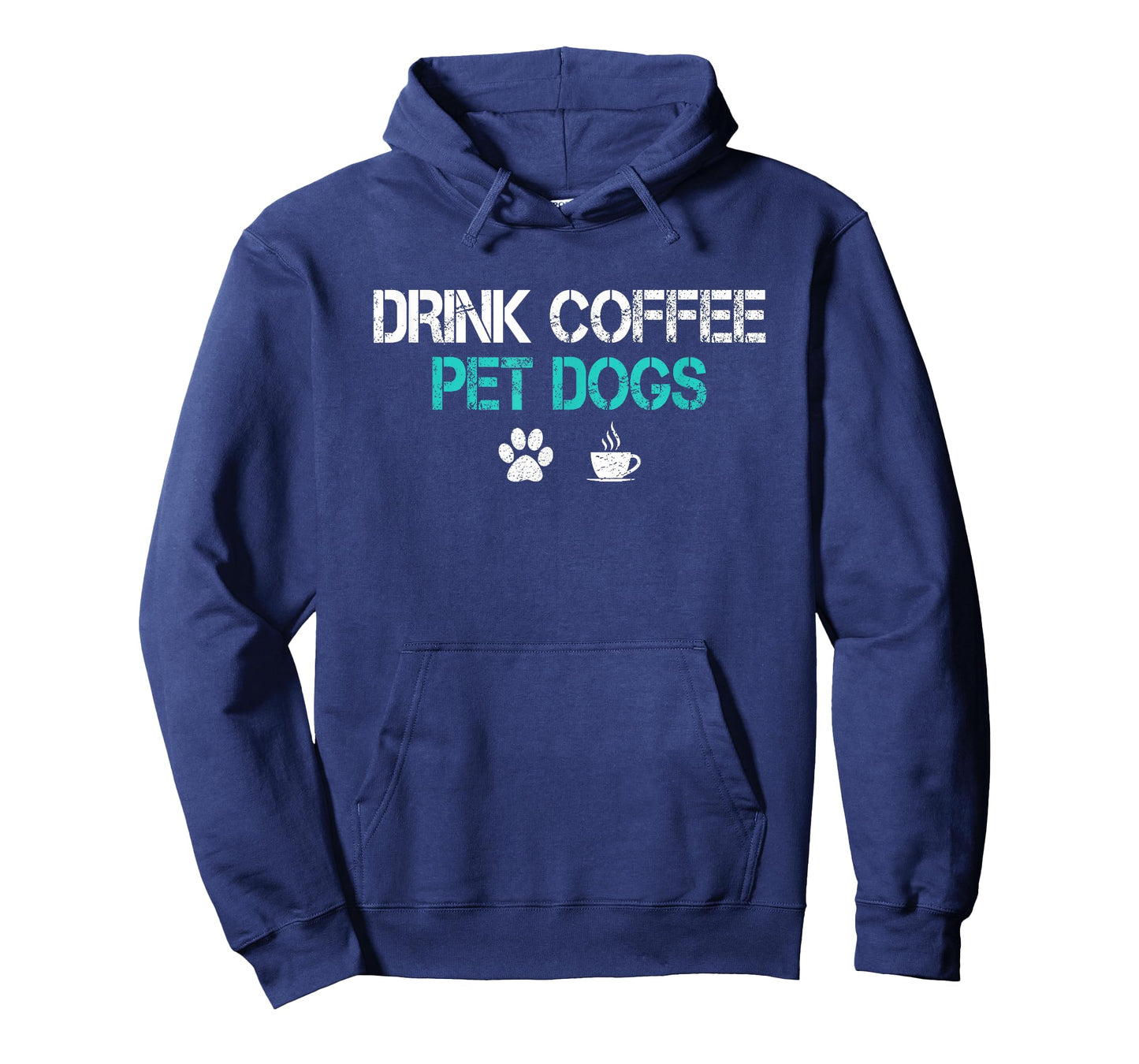 Drink Coffee Pet Dogs Funny Dog Lover Mom Dad Fathers Day T-Shirt