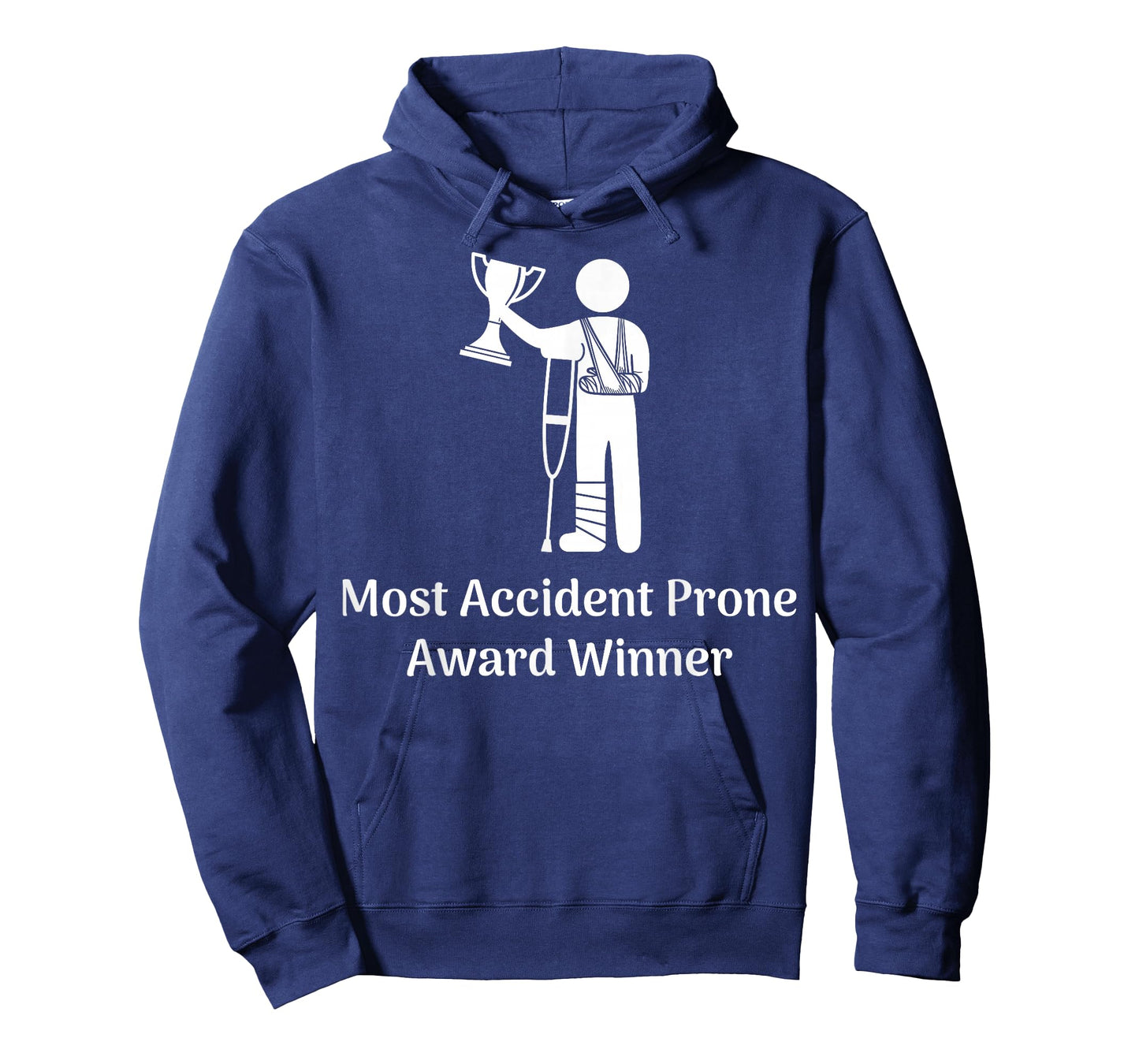 Most Accident Prone Award Winner Injury Funny Get Well Soon T-Shirt