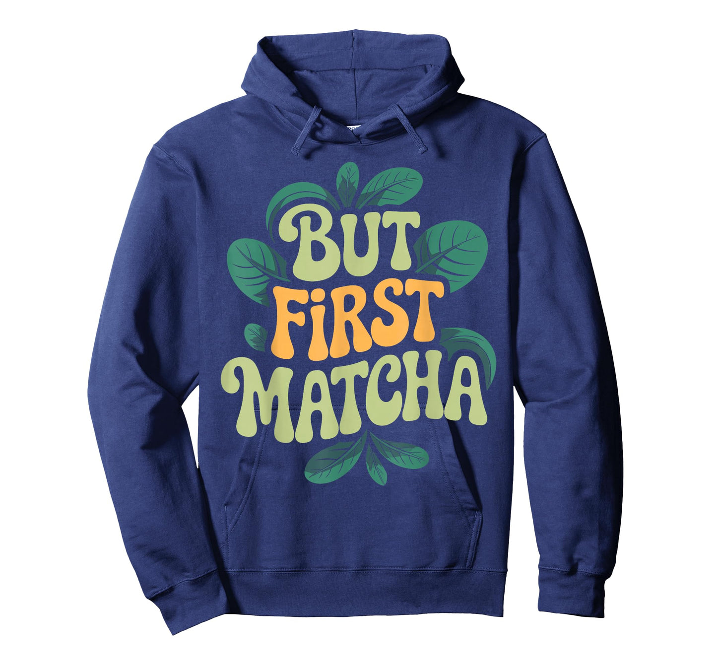 Matcha Latte Tea Lovers But First Matcha T-Shirt