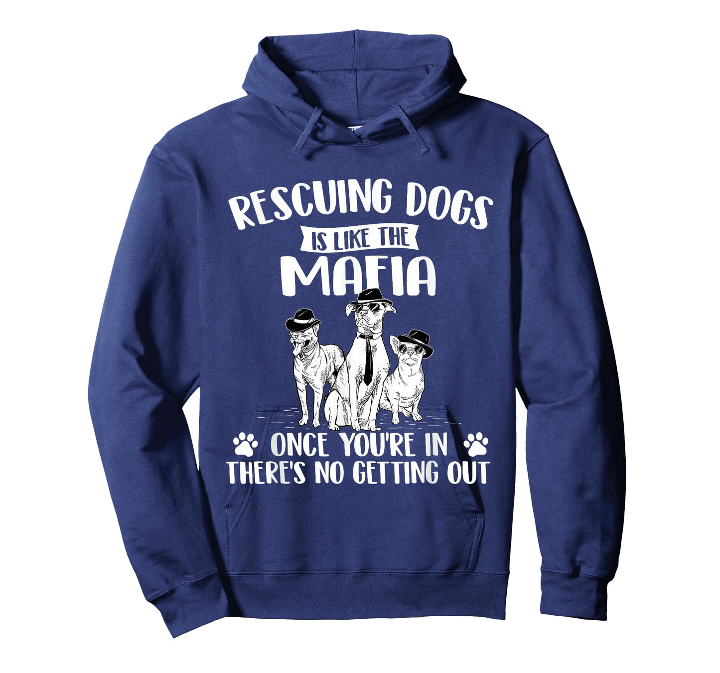 Rescuing Dogs is Like The Mafia - Dog Rescue Dog Adoption T-Shirt