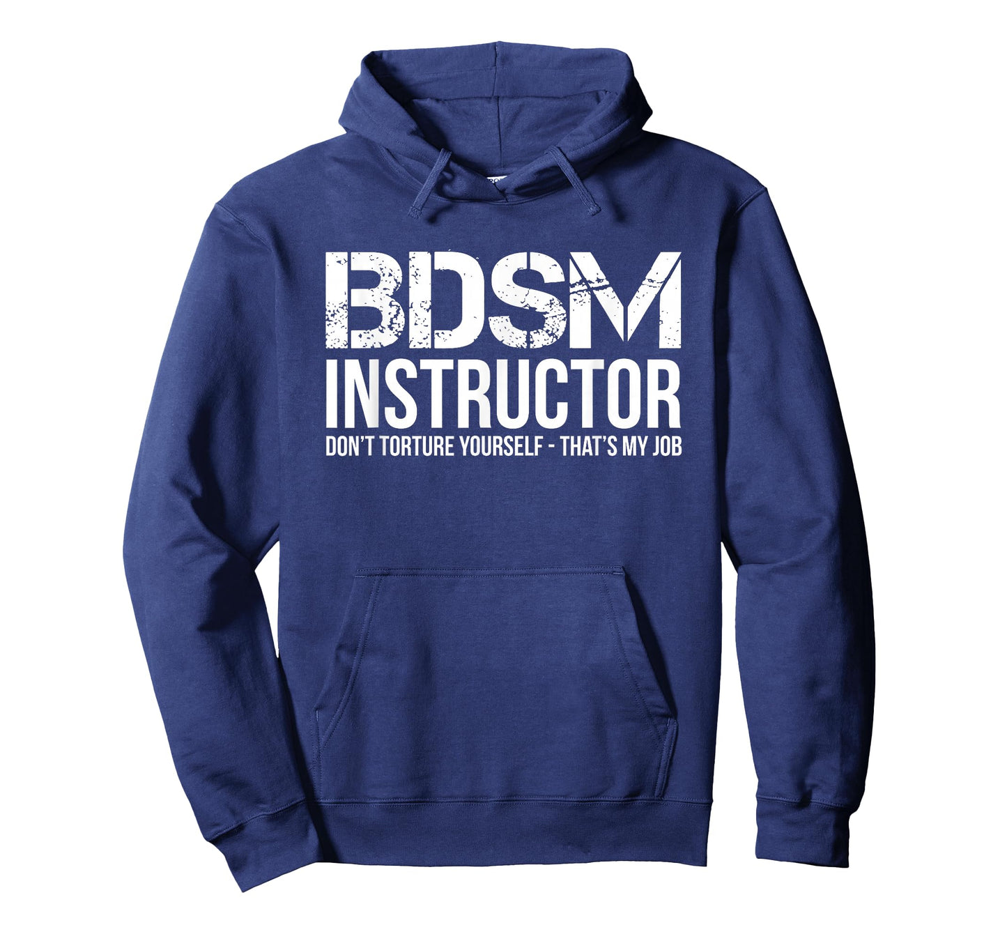 BDSM Instructor Dont Torture Yourself Shirt T-Shirt