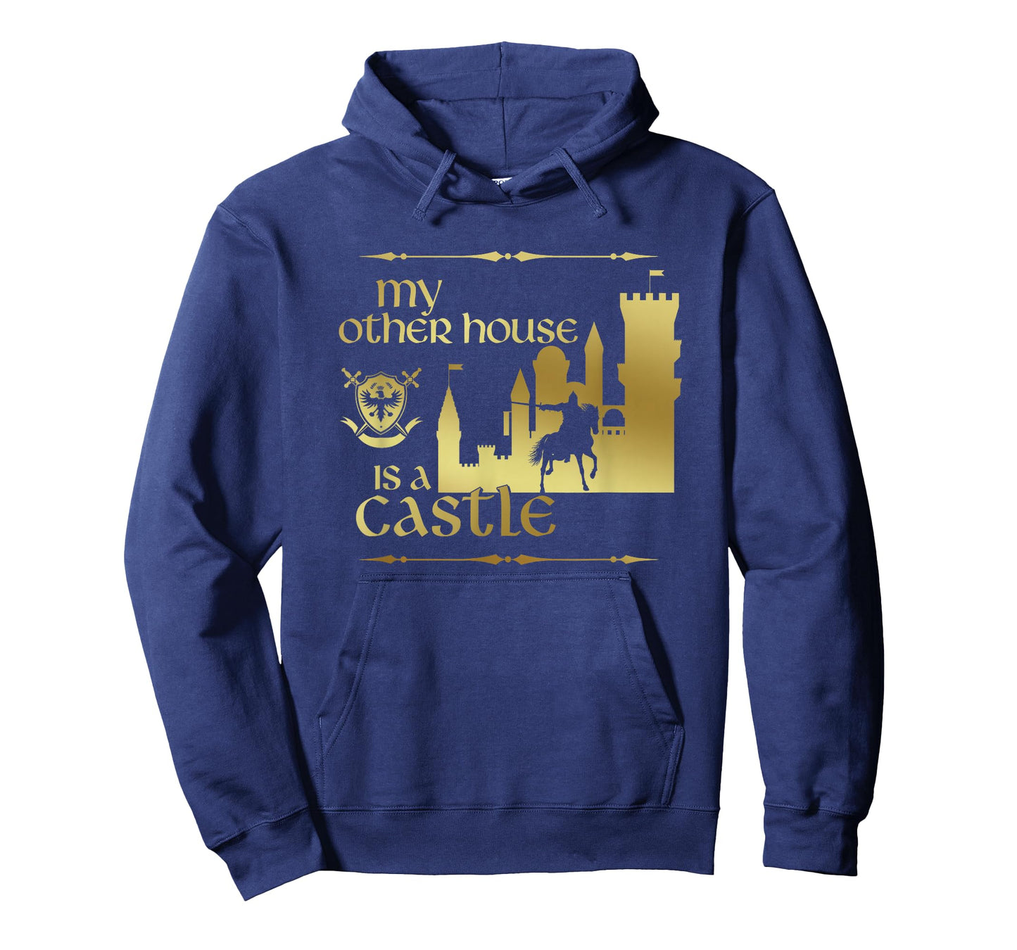 My Other House is a Castle a Medieval and Renaissance Fair T-Shirt