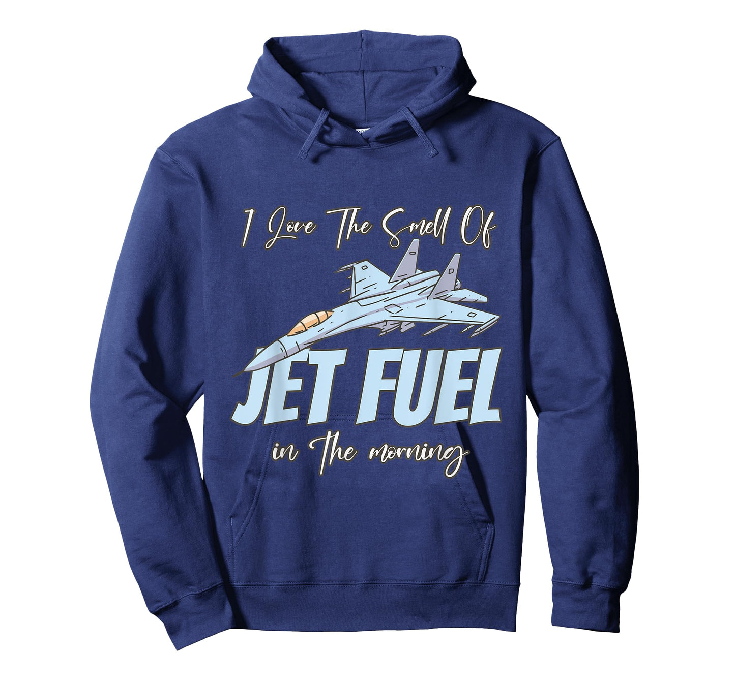I love the Smell Of jet Fuel In The Morning T-Shirt