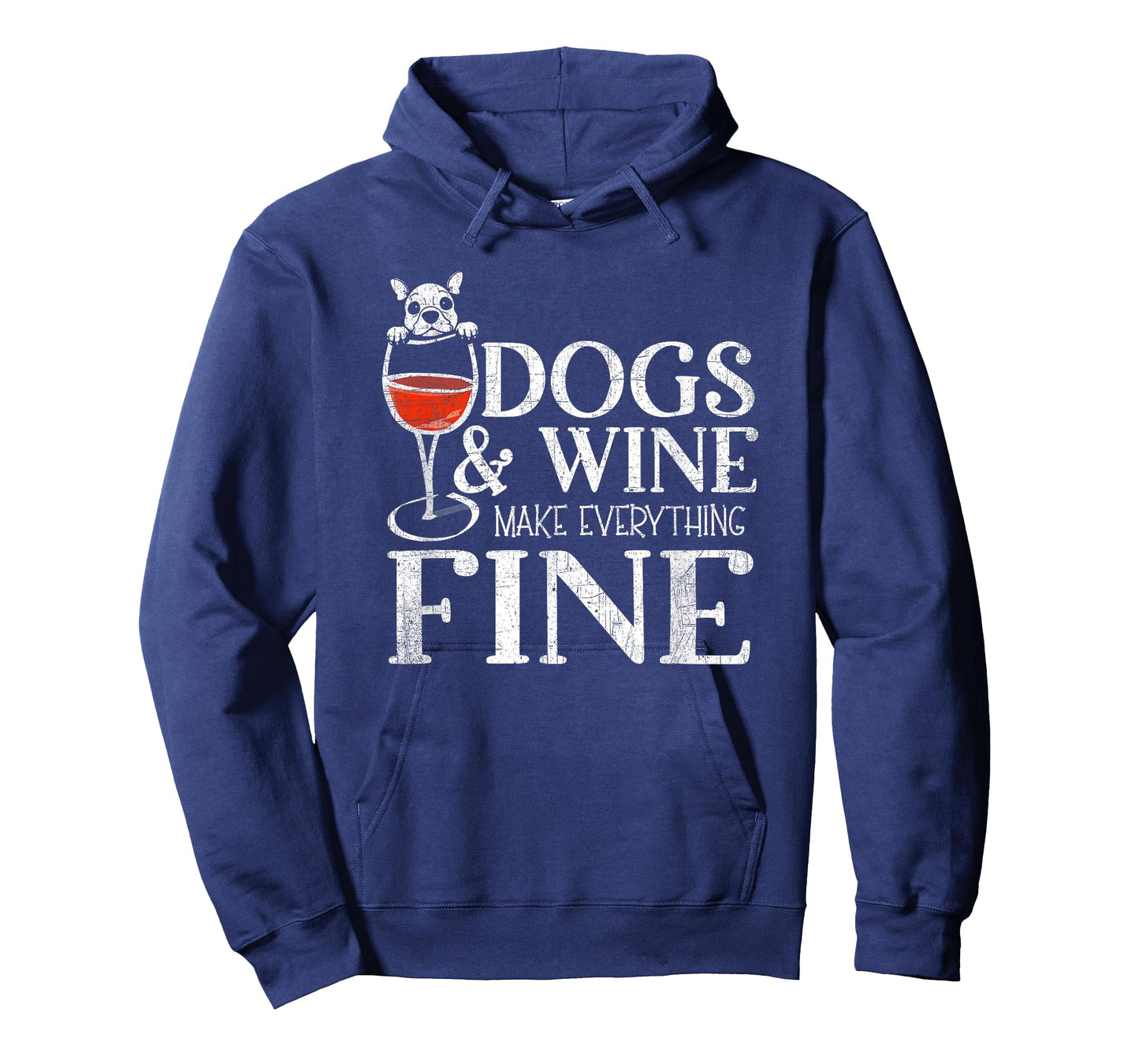 Dogs & Wine Make Everything Fine T-Shirt