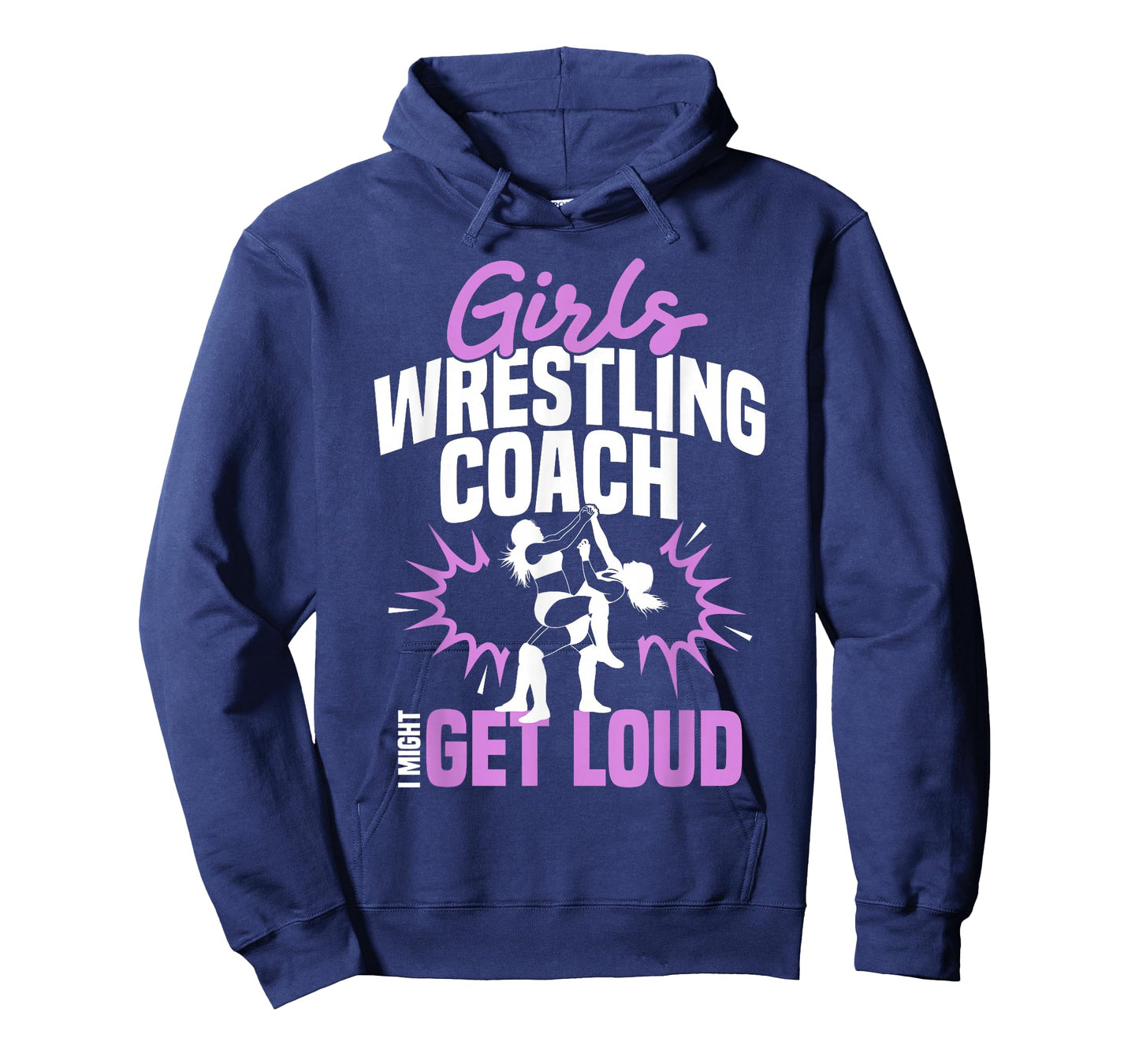 Girls Wrestling Coach Trainer Get Loud Girls Wrestling Coach T-Shirt