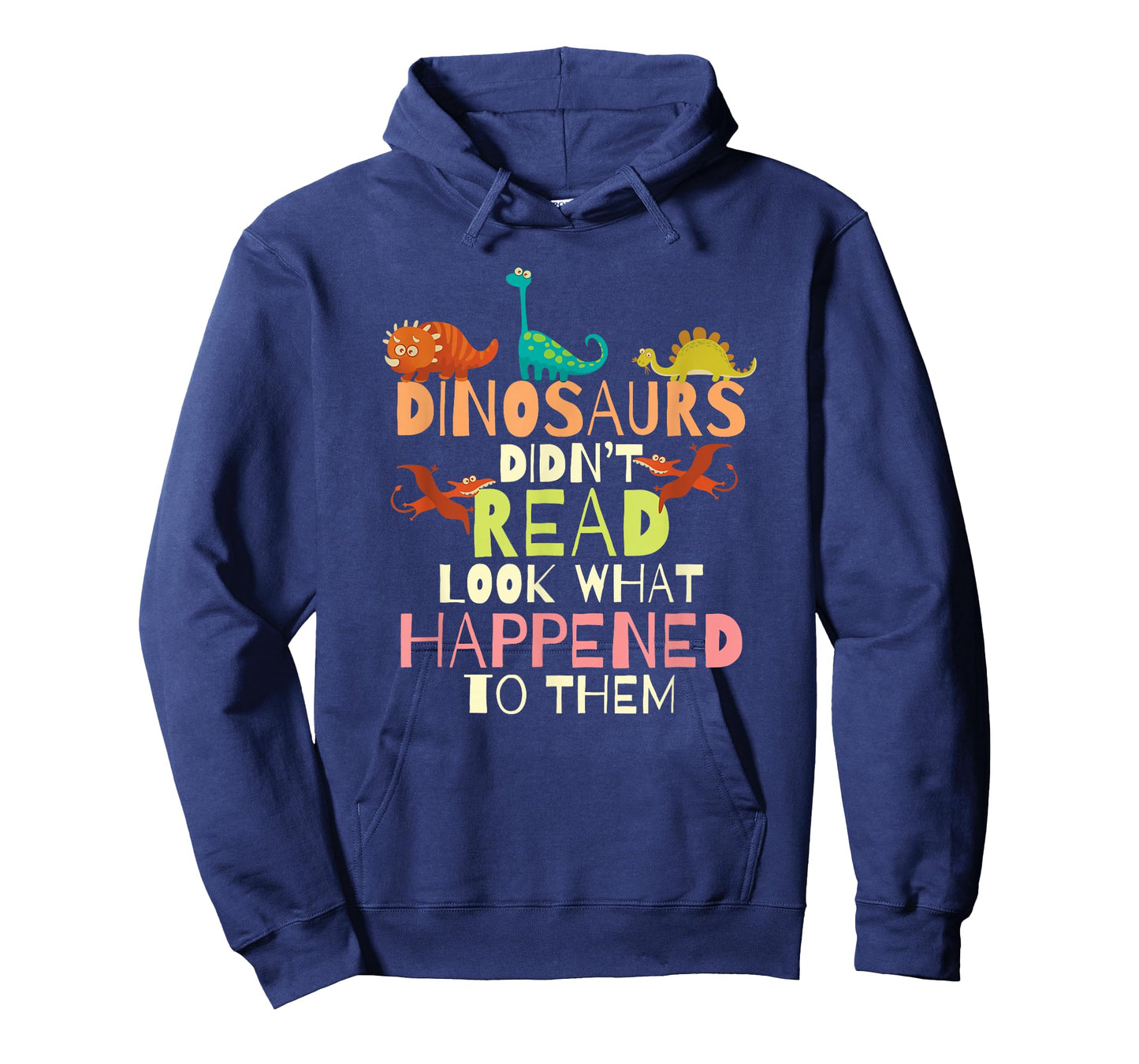 Dinosaurs Didnt Read Look What Happened to Them Teacher T-Shirt Small