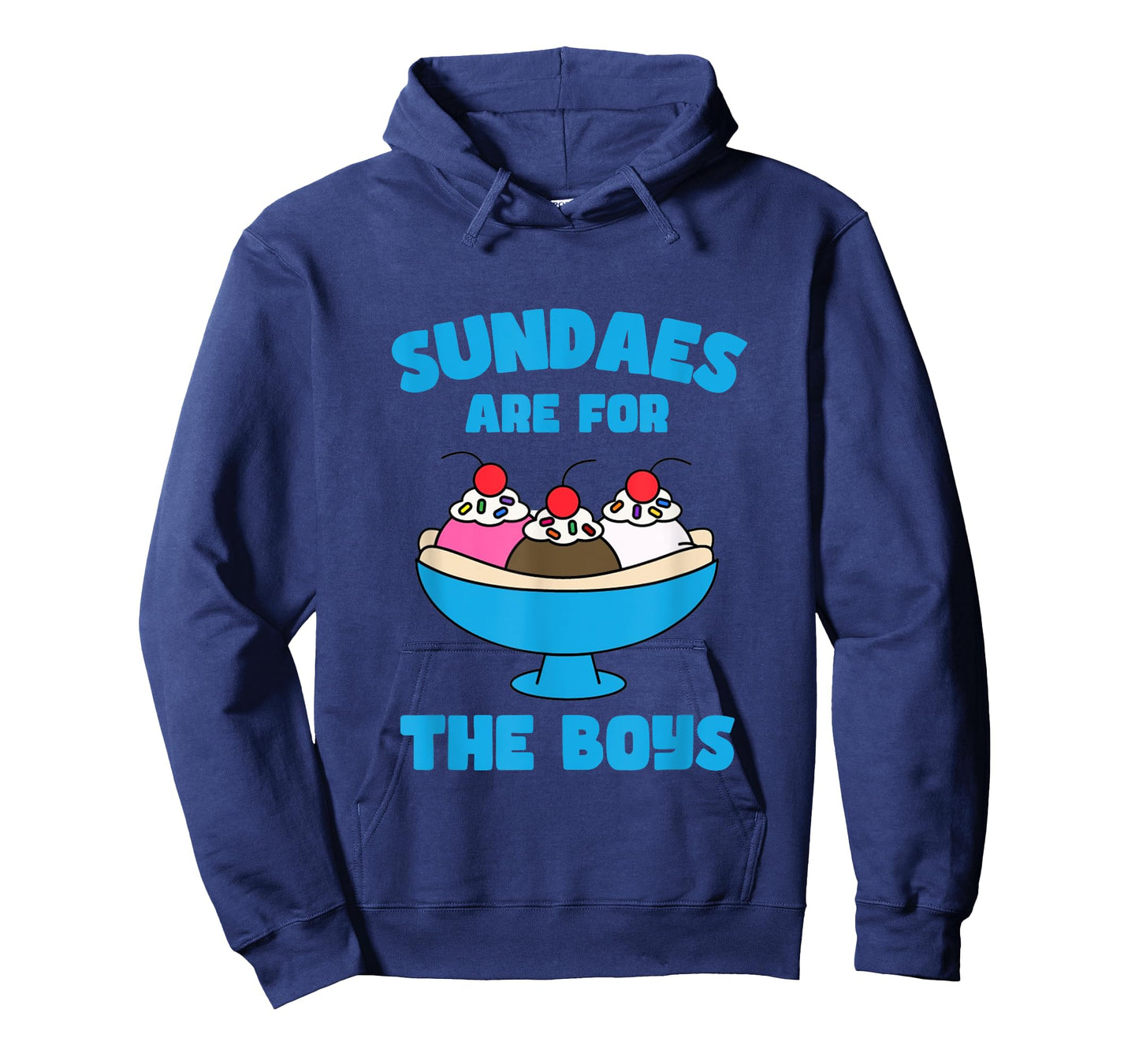 Funny Sundae Ice Cream Sundaes Are For The Boys Dessert T-Shirt