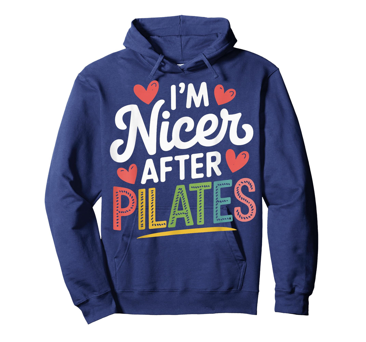 I'm Nicer After Pilates T-Shirt
