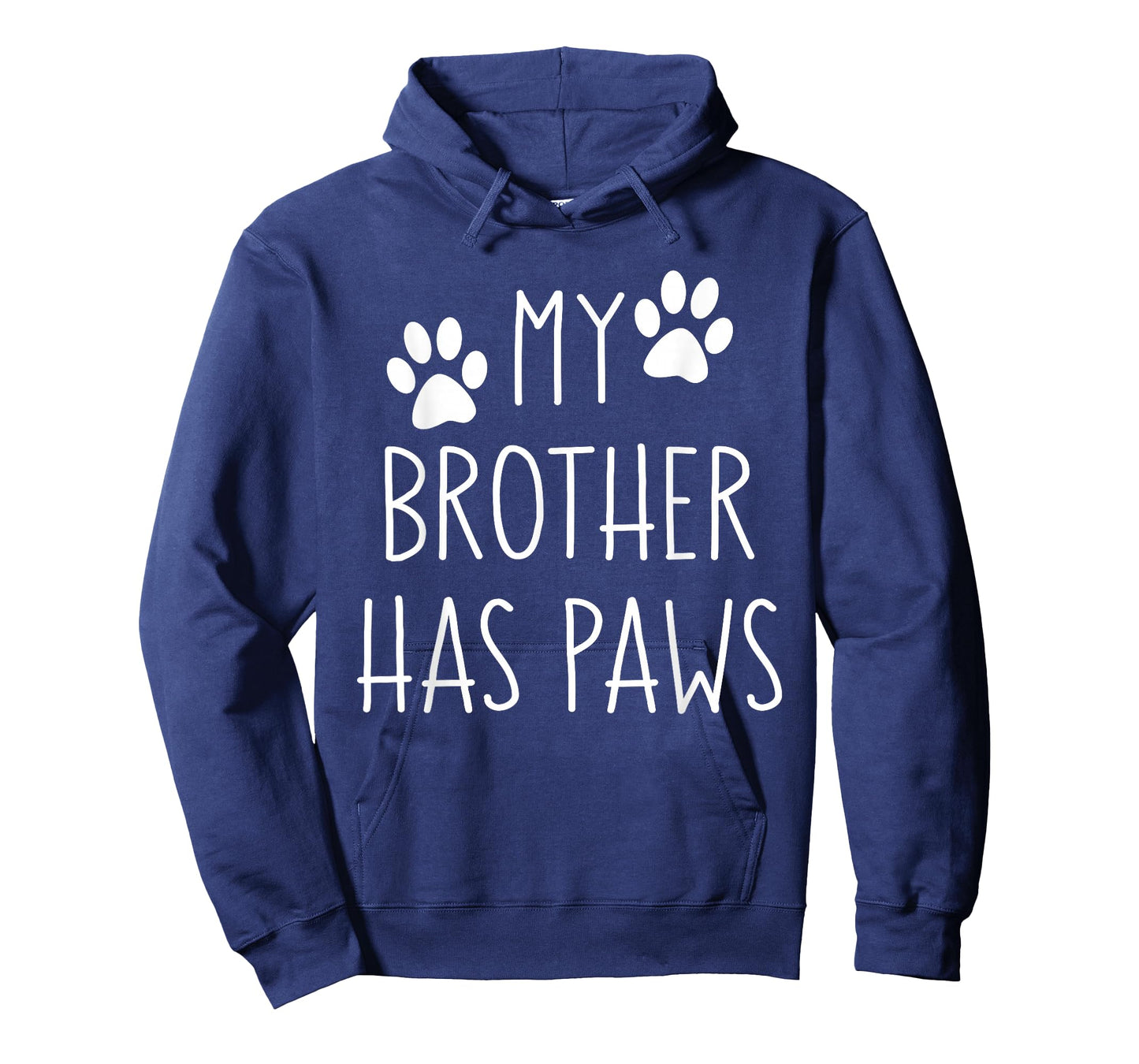My Brother Has Paws for Teens with Funny Dog Sayings T-Shirt
