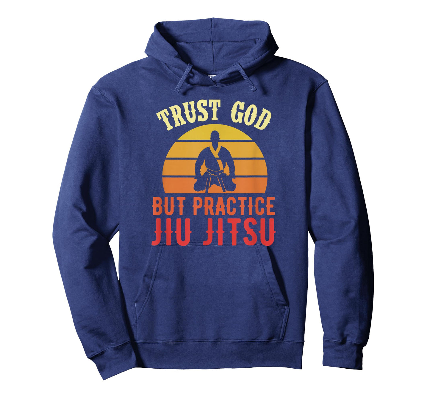 Trust God But Practice Jiu Jitsu Funny Brazilian Christian T-Shirt