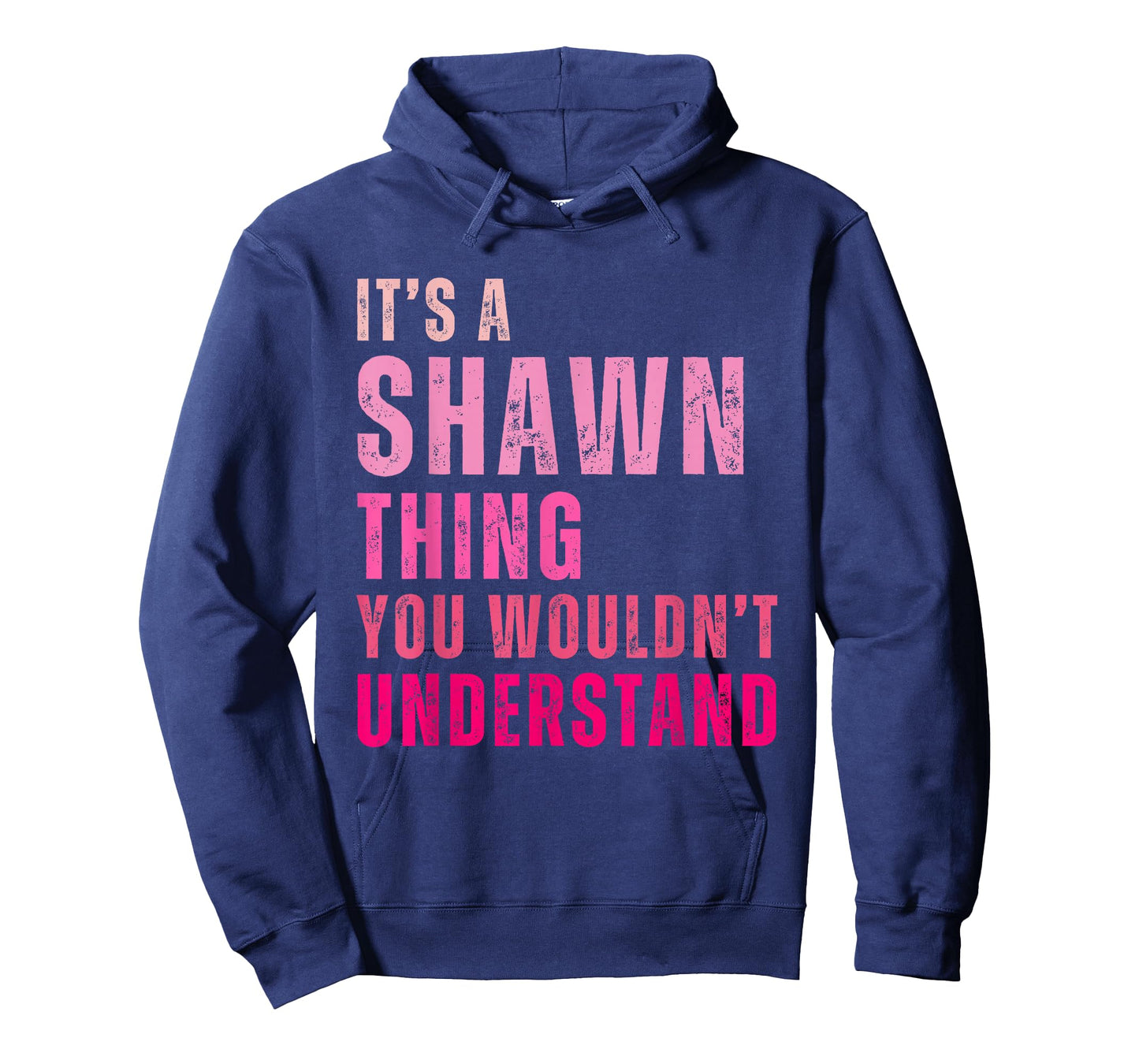 It's A Shawn Thing You Wouldn't Understand Shawn Vintage T-Shirt