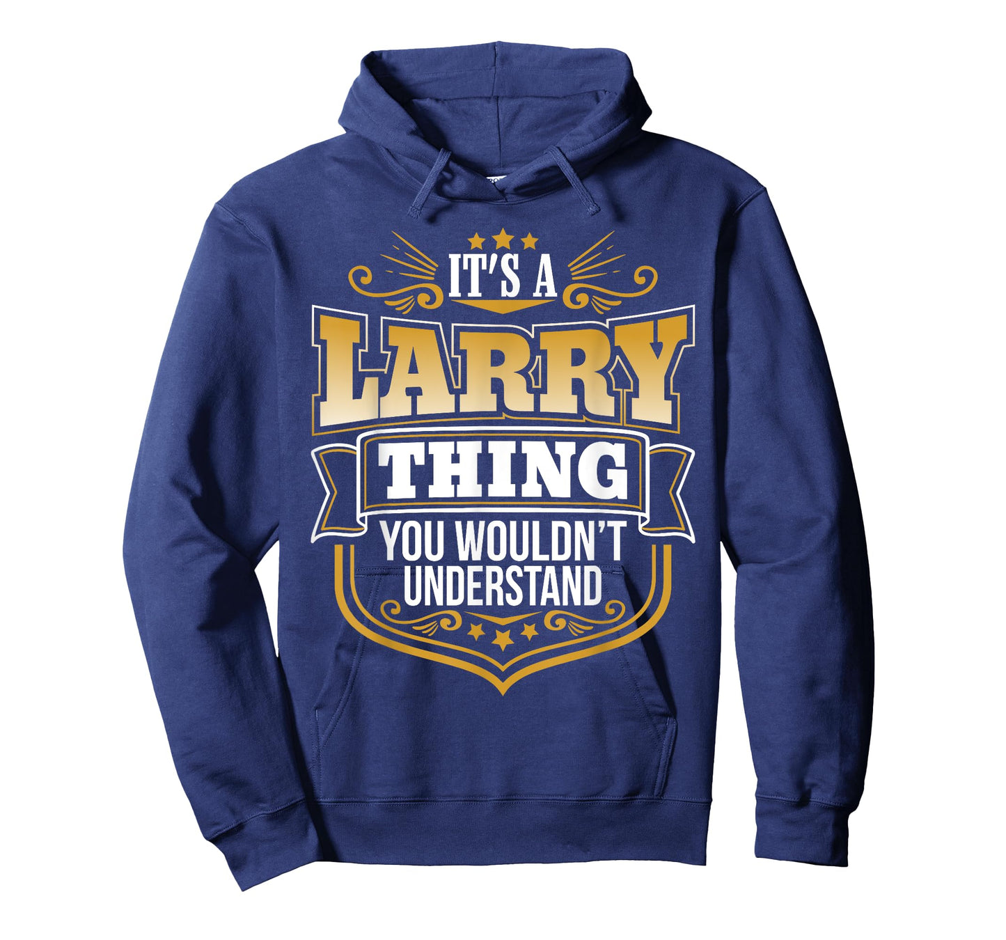 its a Larry thing you wouldnt understand Larry TShirt T-Shirt