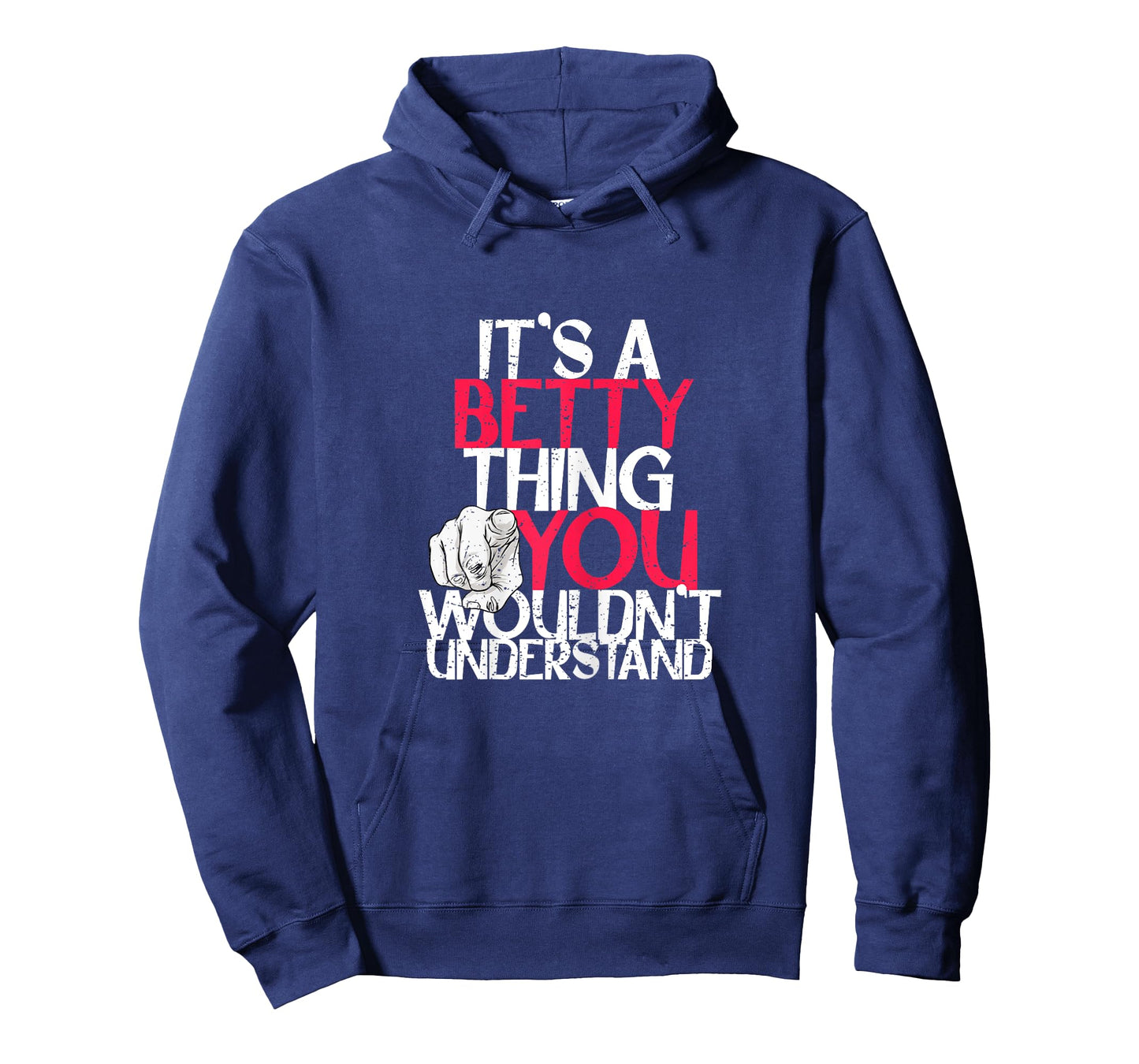 It's A Betty Thing You Wouldn't Understand T-Shirt