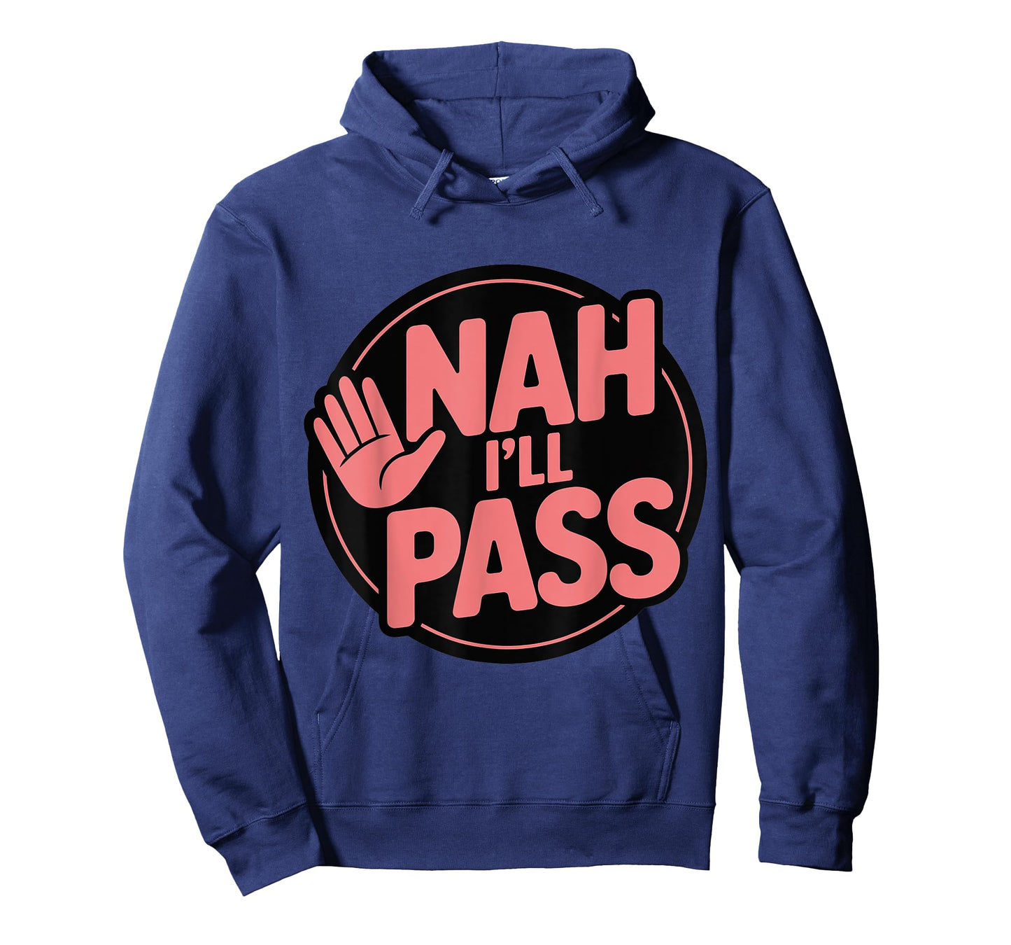 Nah I'll Pass Introvert Excuse Rest Humor - T-Shirt