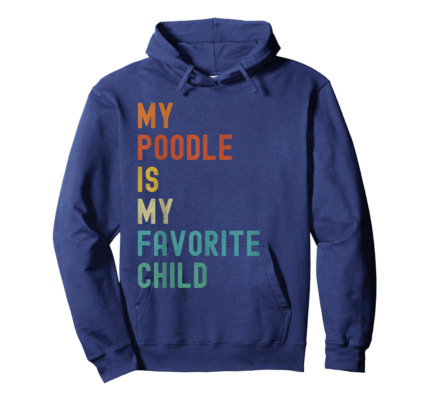 My Poodle Is My Favorite. Child Funny Dog Lover T-Shirt for Men Women Kids