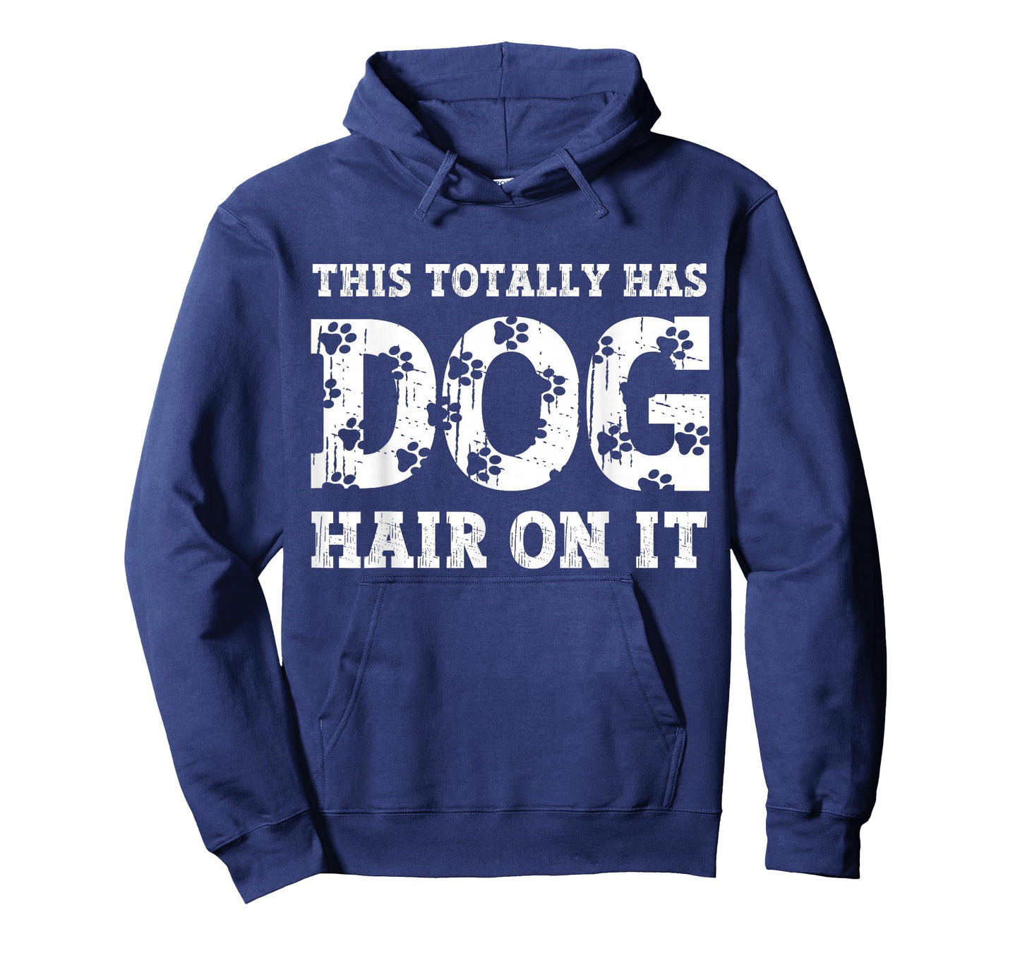 This Totally Has Dog Hair On It Funny Dog Lovers Dog Quote T-Shirt
