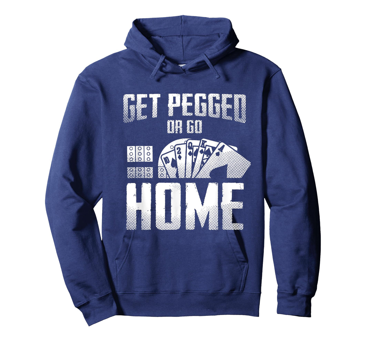 Get Pegged Or Go Home Funny Cribbage Cards Game T-Shirt