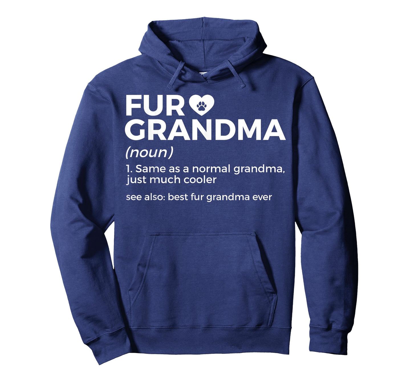 Fur Grandma Definition Funny Dog Cat Best Fur Grandma Ever T-Shirt