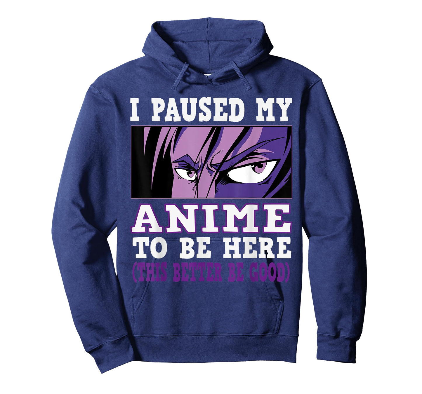 I paused my Anime to be here, Anime T-Shirt