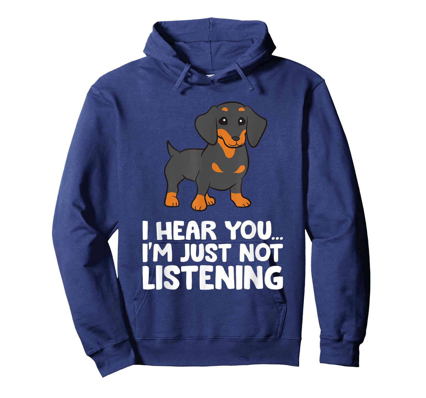 Dachshund Dog I Hear You I'm Just Not Listening Dachshund T-Shirt