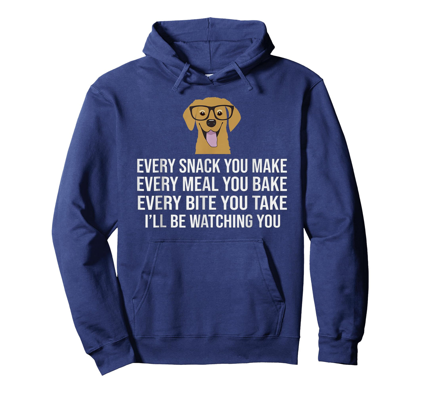 Every snack you make for Dog Lovers, Dog Owner & Dog Trainer T-Shirt