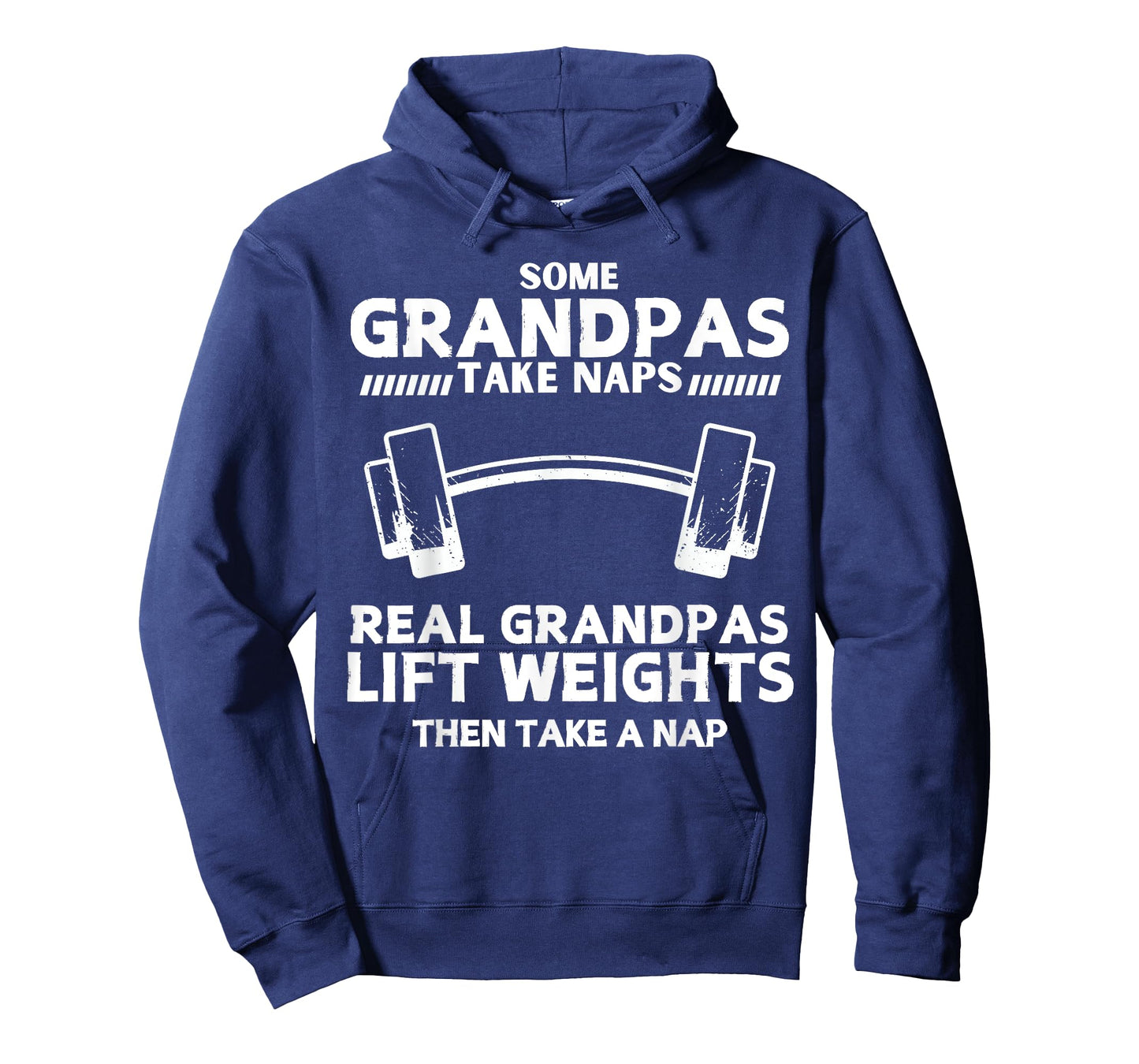 Some Grandpas Take Naps Real Grandpas Lift Weights Funny T-Shirt