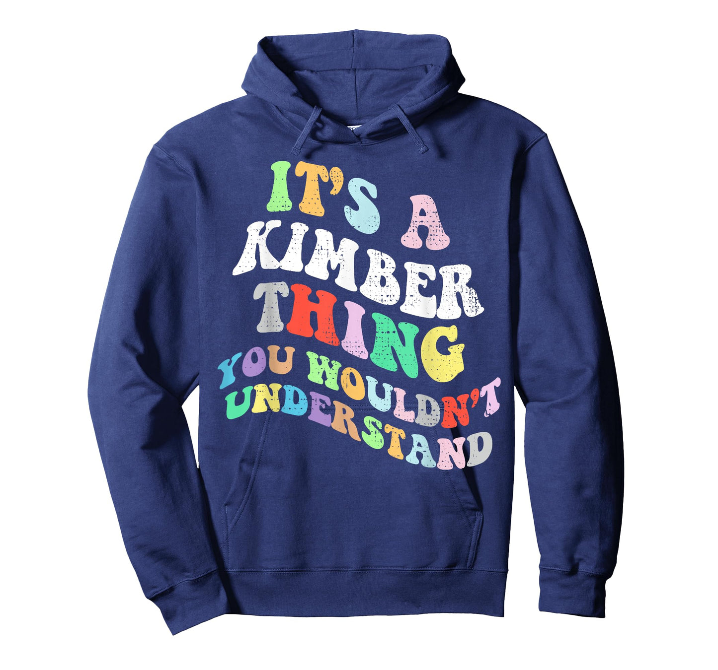 Personalized Name Mothers Day outfit For Women Retro Groovy Its a Kimber Thing You Wouldnt Understand T-Shirt