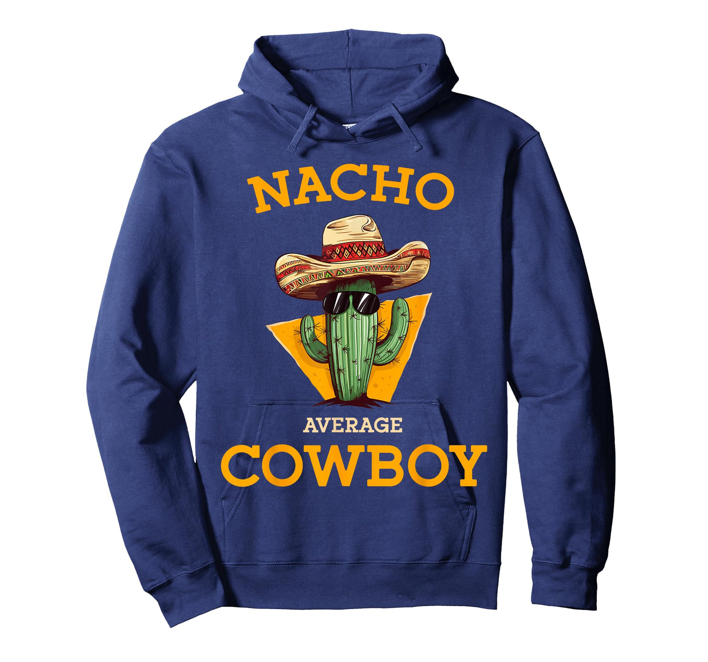 Nacho Average Cowboy Funny Countryman Joke Horseman Rancher T-Shirt