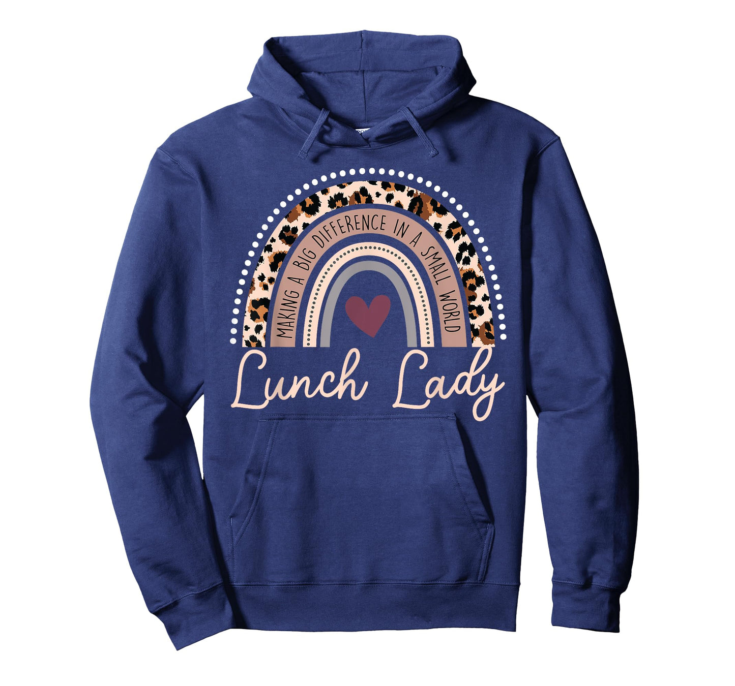 Making A Big Difference In A Small World Lunch Lady T-Shirt