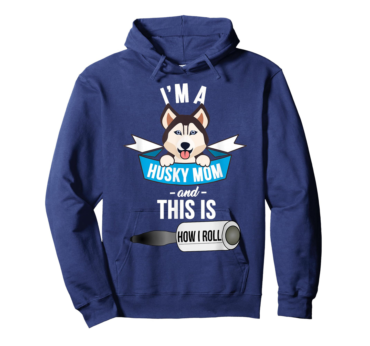 I'm a Husky Mom and This is How I Roll Funny Husky T-Shirt