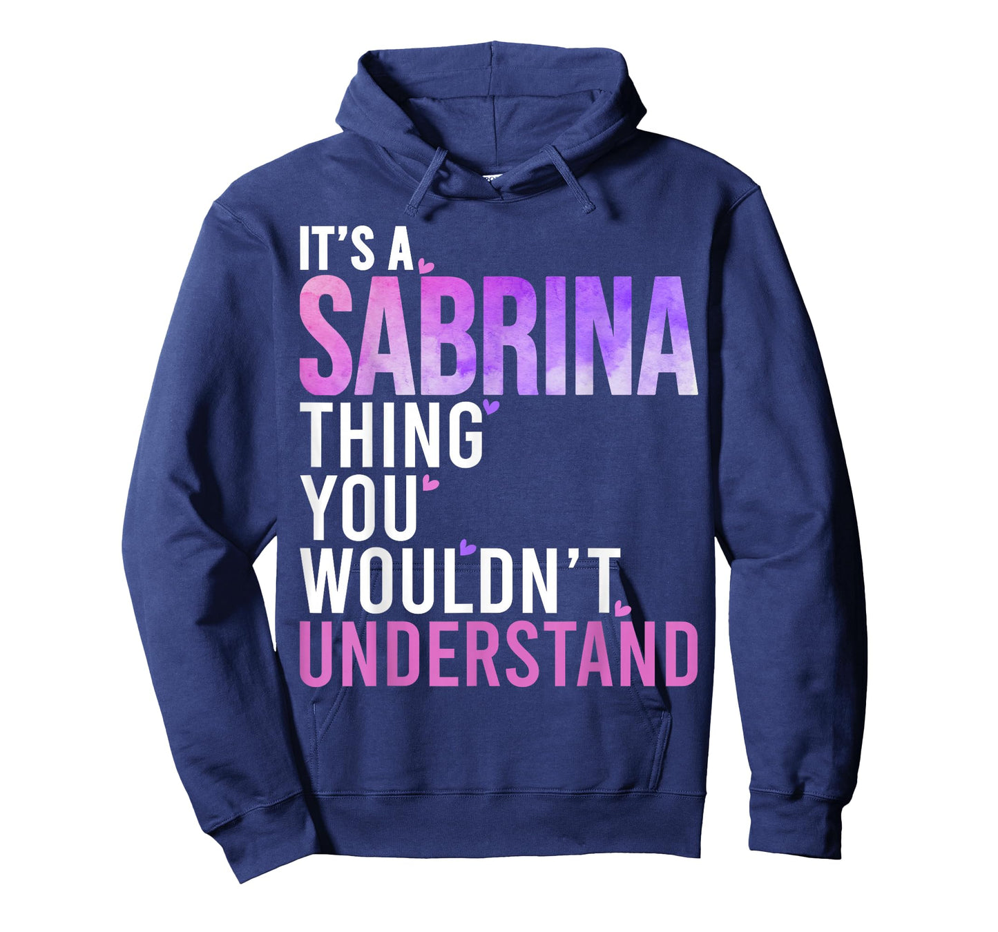 It's A Sabrina Thing You Wouldn't Understand Sabrina T-Shirt