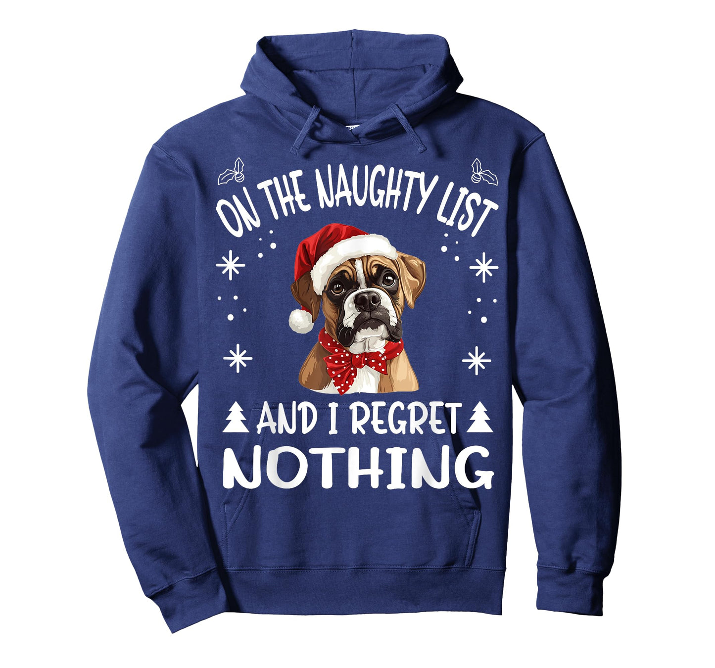Cute Boxer dog Dog Christmas On The Naughty List and I Men Women T-Shirt