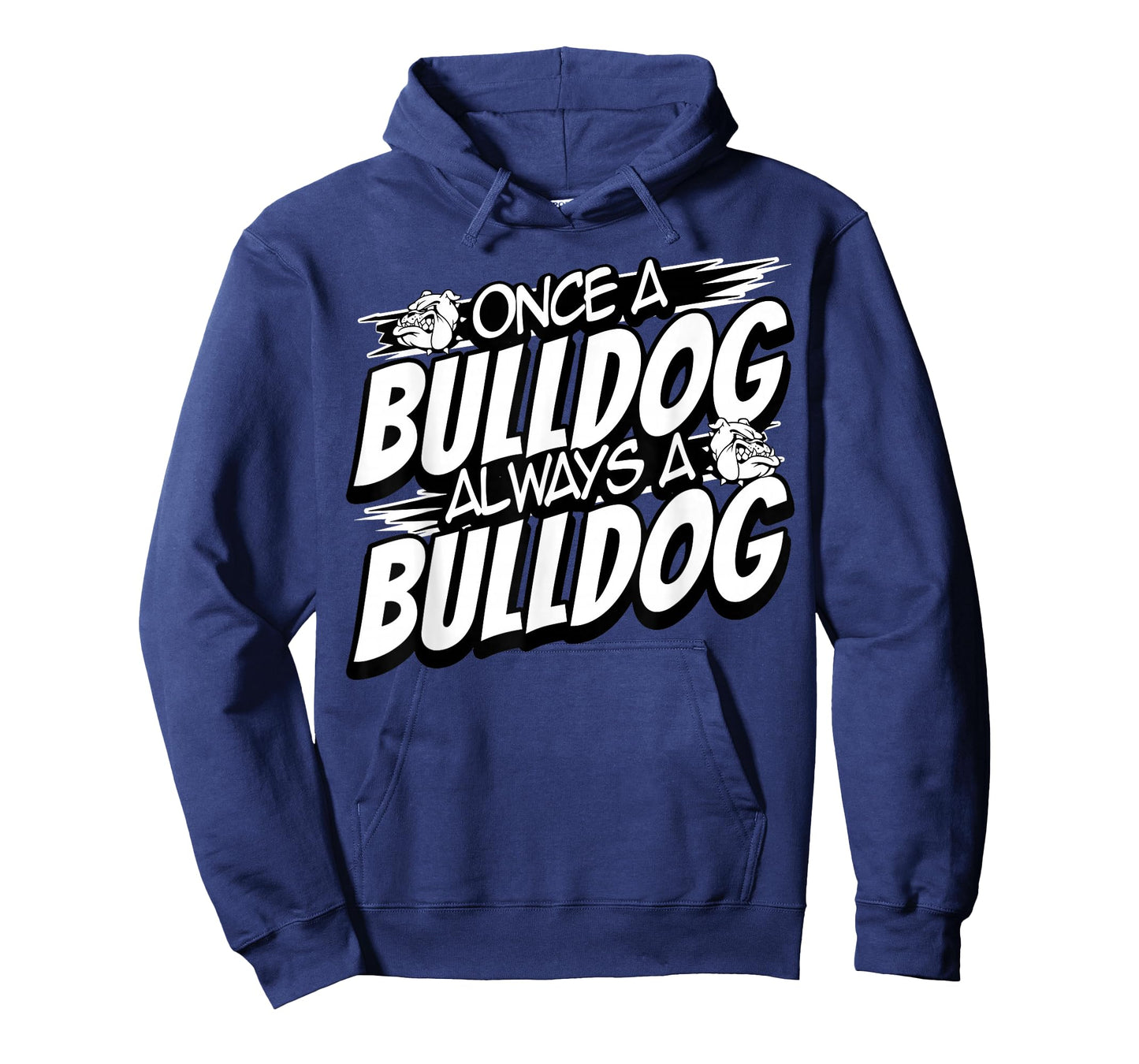 Always A Bulldog Back to School Spirit T-Shirt