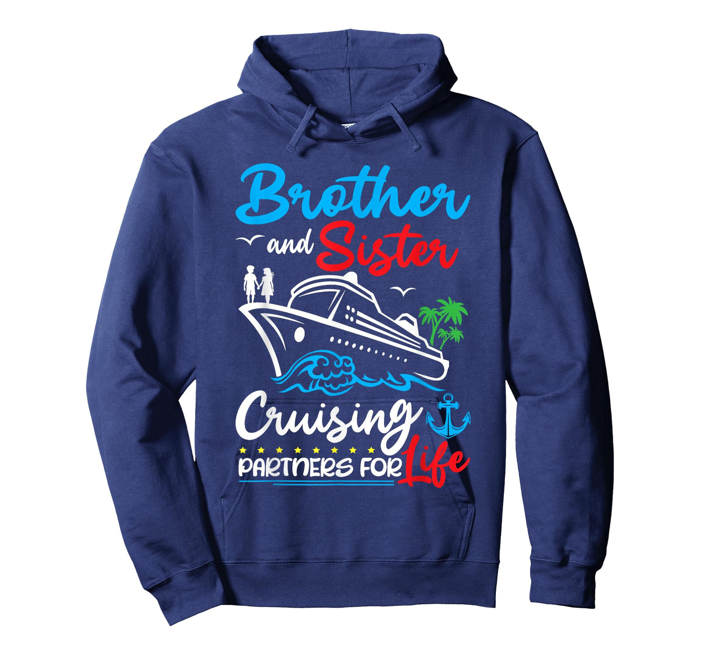 Brother And Sister Cruising Partners for Life Cruise Ship T-Shirt