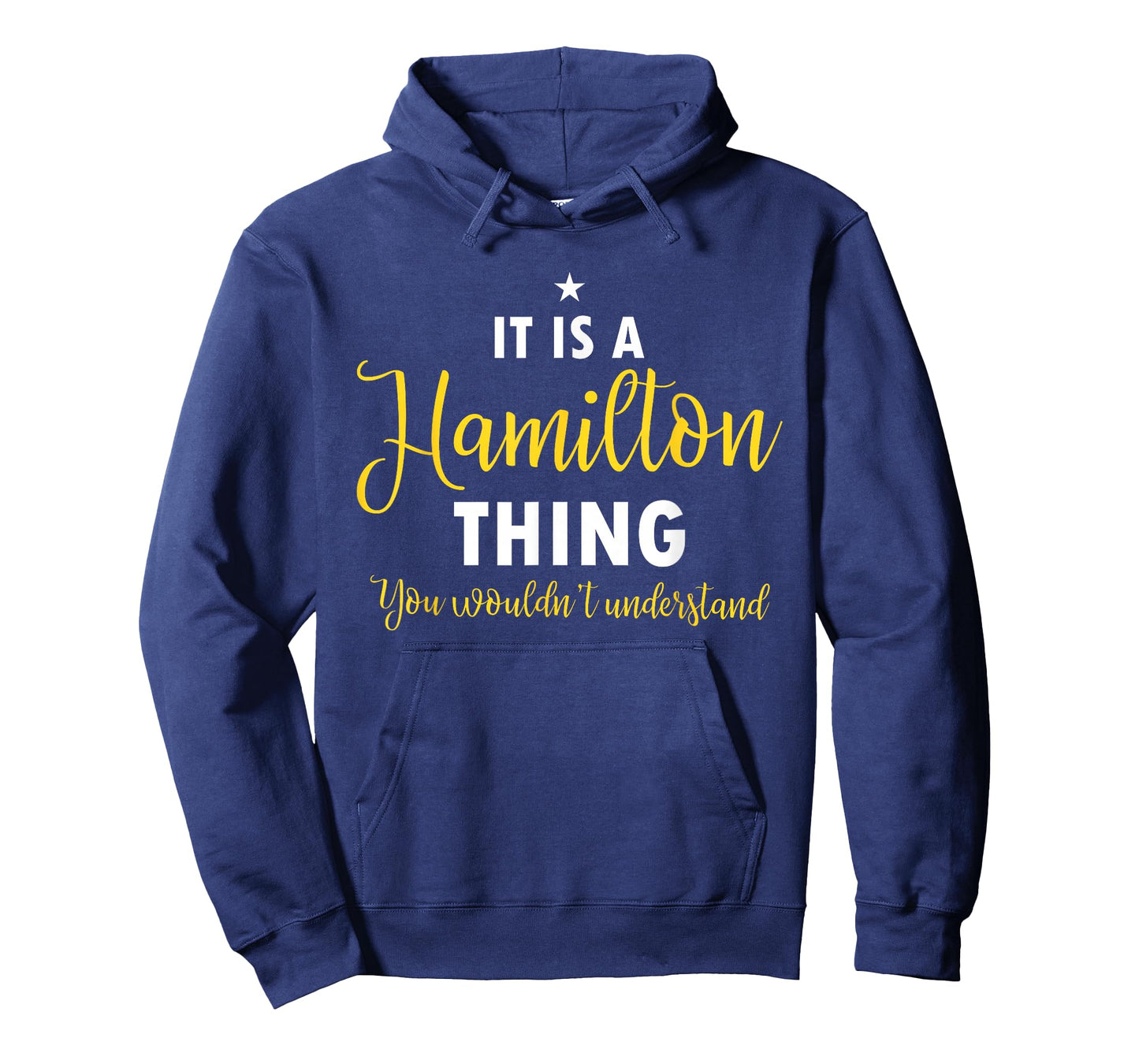 It's A Hamilton Thing You Wouldn't Understand Funny History T-Shirt