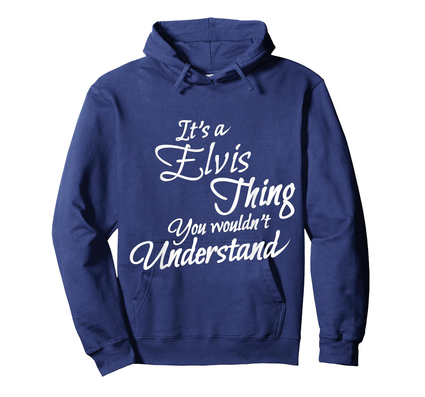 It's A ELVIS Thing, You Wouldn't Understand T-Shirt T-Shirt